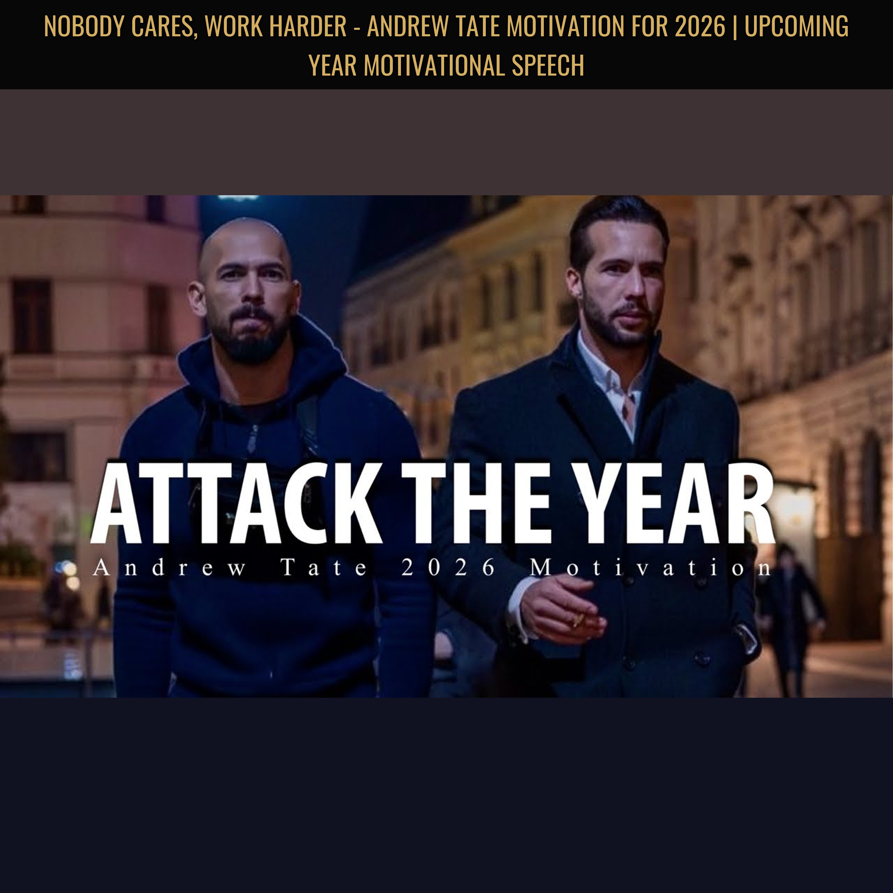 NOBODY CARES, WORK HARDER - Andrew Tate Motivation for 2026 | Upcoming Year Motivational Speech