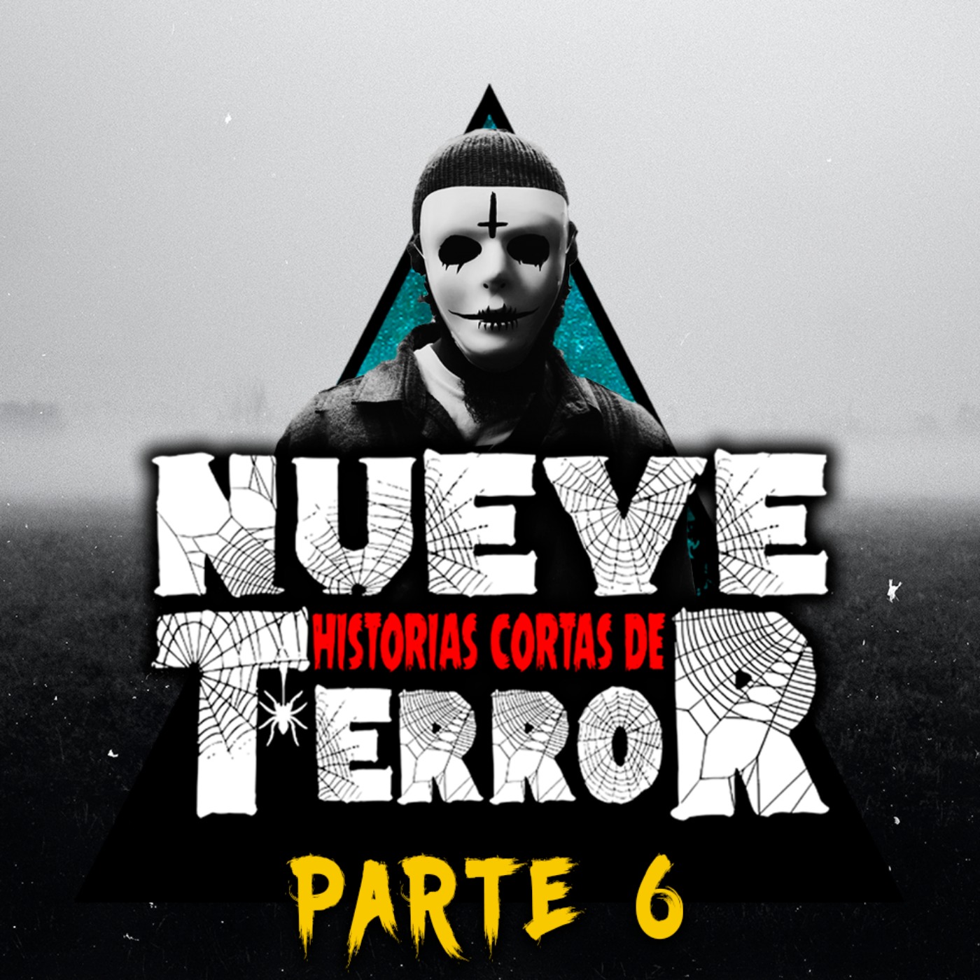 #72: 9 Historias Cortas de Terror T2 E6