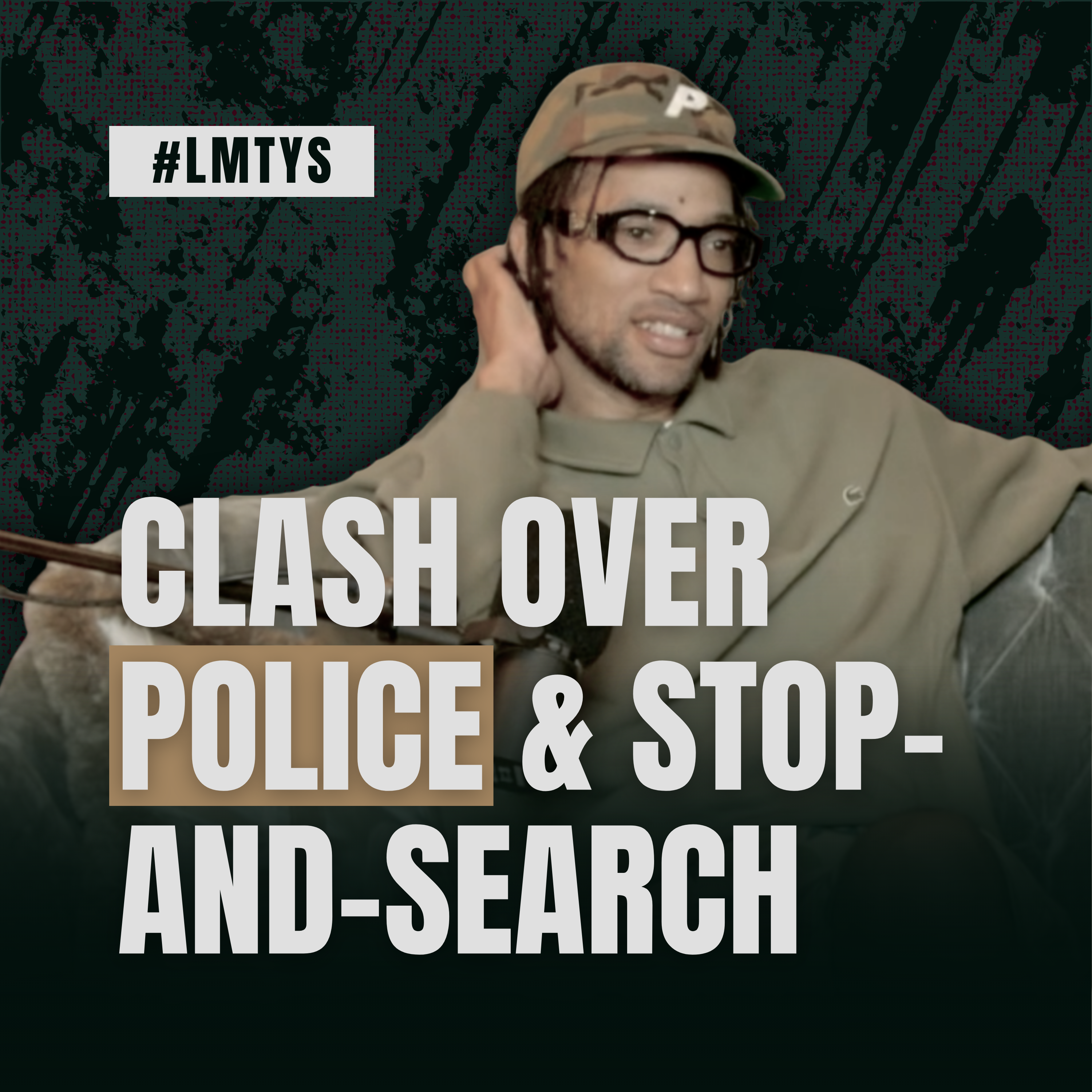 Should the Police bring back Stop & Search? Poet on Filthy Fellas success, Culture & why we don’t need more Police on the streets.