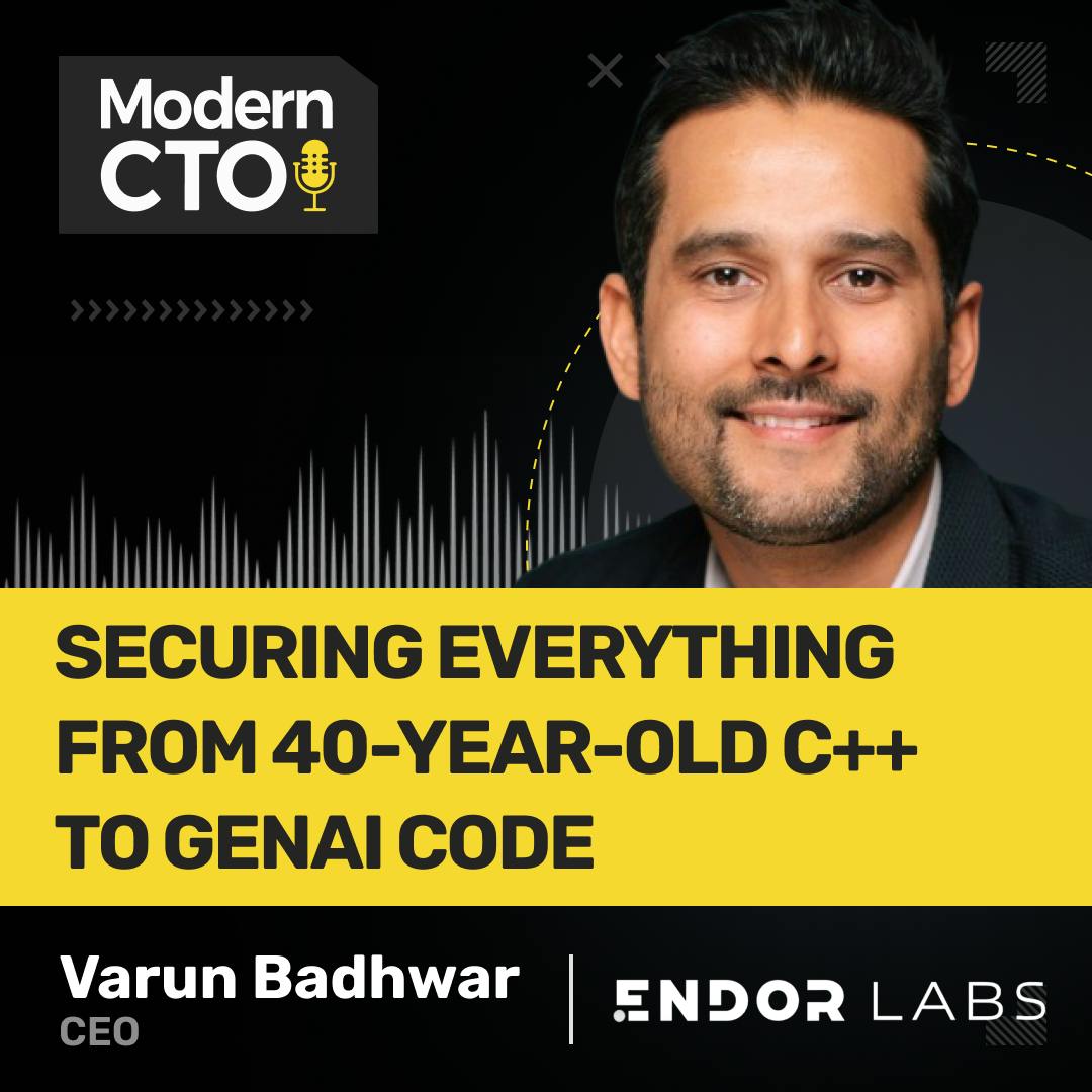 Securing Everything from 40-Year-Old C++ to GenAI Code with Varun Badhwar, CEO of Endor Labs Securing Everything from 40-Year-Old C++ to GenAI Code with Varun Badhwar, CEO of Endor Labs