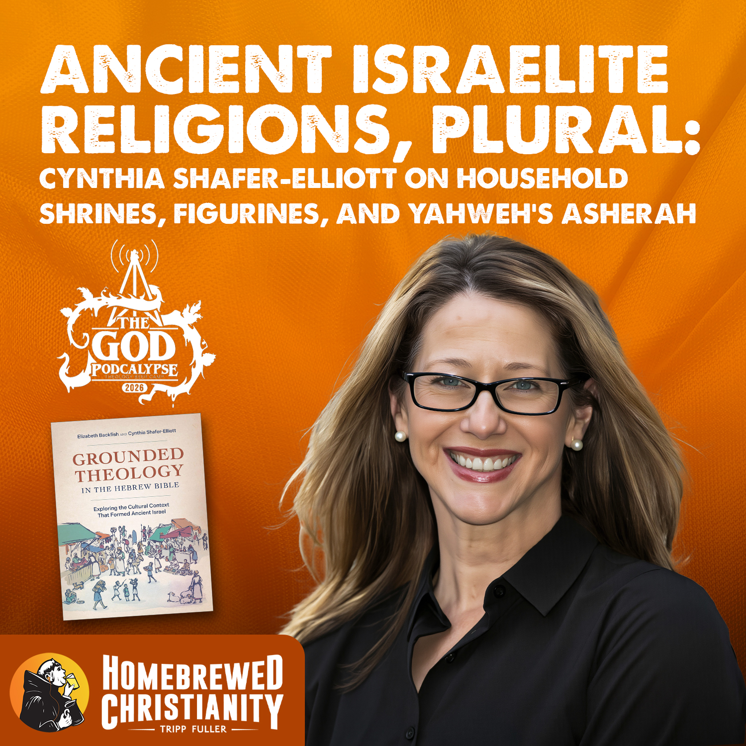 Ancient Israelite Religions, Plural: Cynthia Shafer-Elliott on Household Shrines, Figurines, and Yahweh's Asherah episode artwork