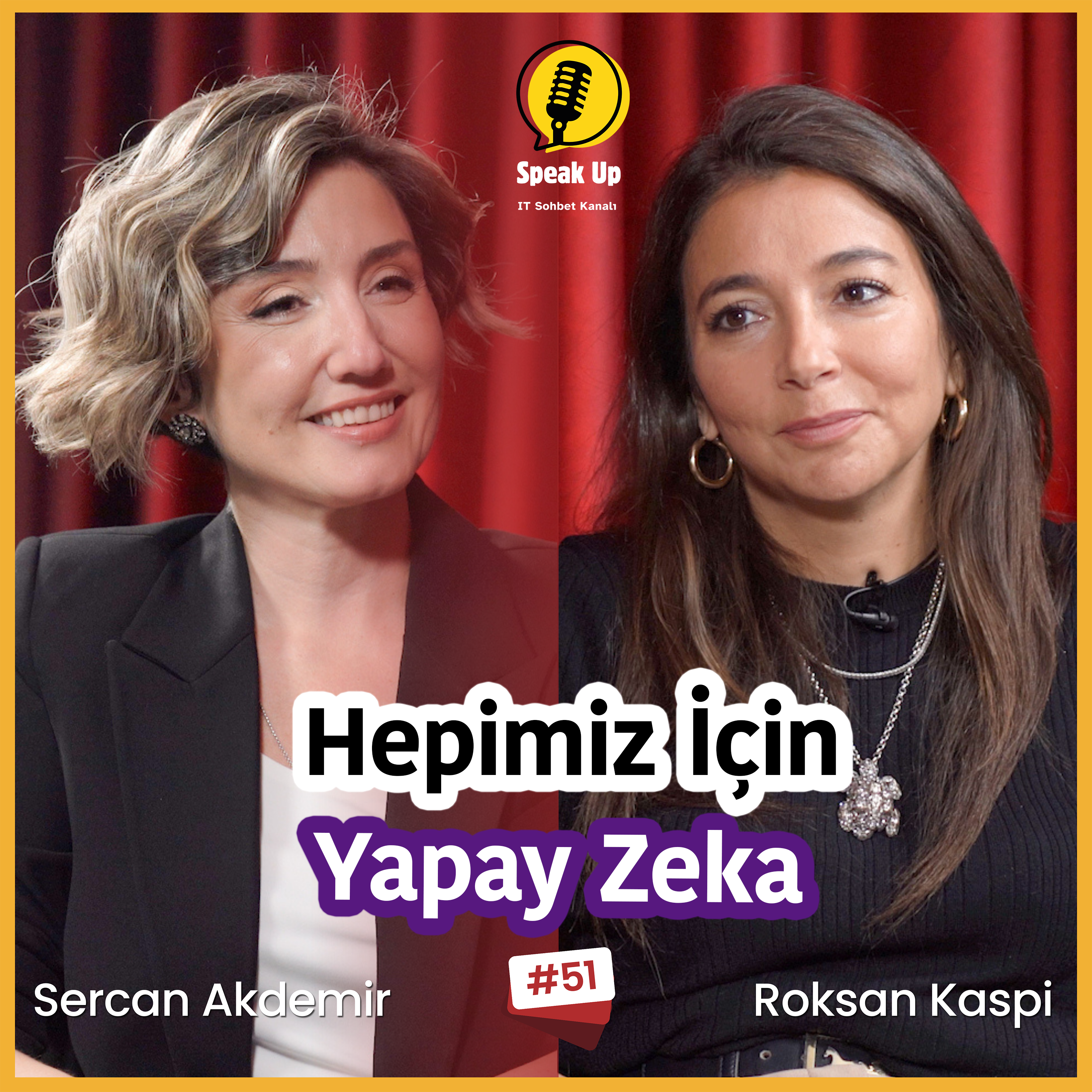 Hepimiz için Yapay Zeka / TRAI Roksan Kaspi & SPEAK UP | Sercan Akdemir episode artwork