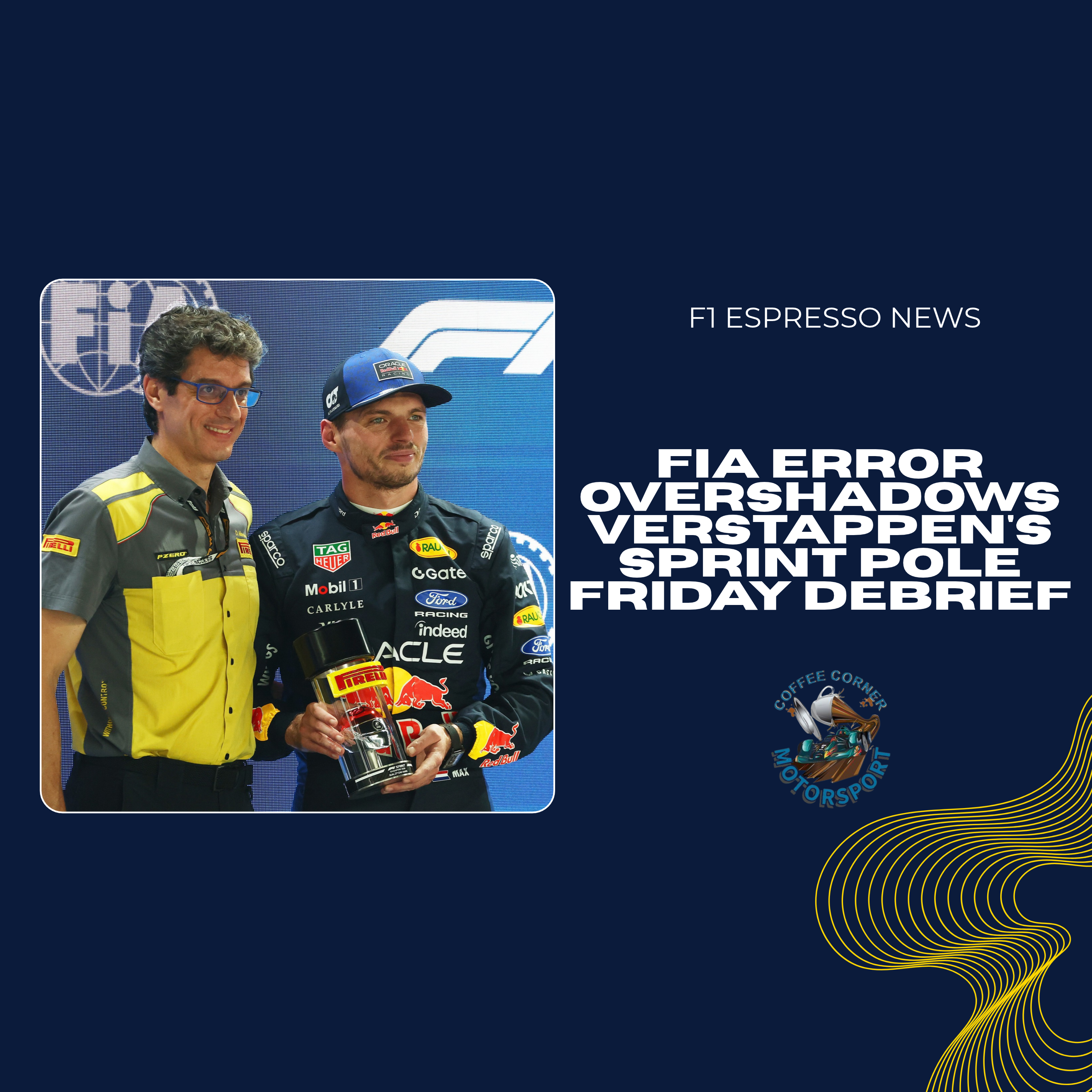 F1 Espresso News: FIA Error Overshadows Verstappen's Sprint Pole | Singapore Friday Debrief