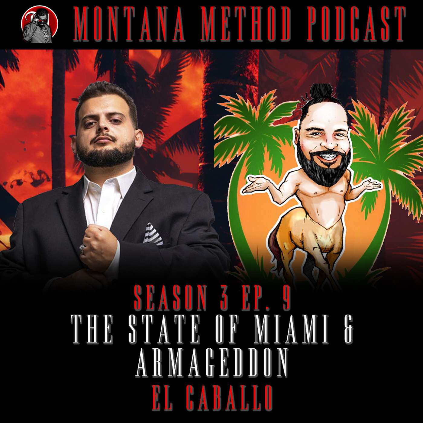 The State of Miami & Armageddon W/ El Caballo