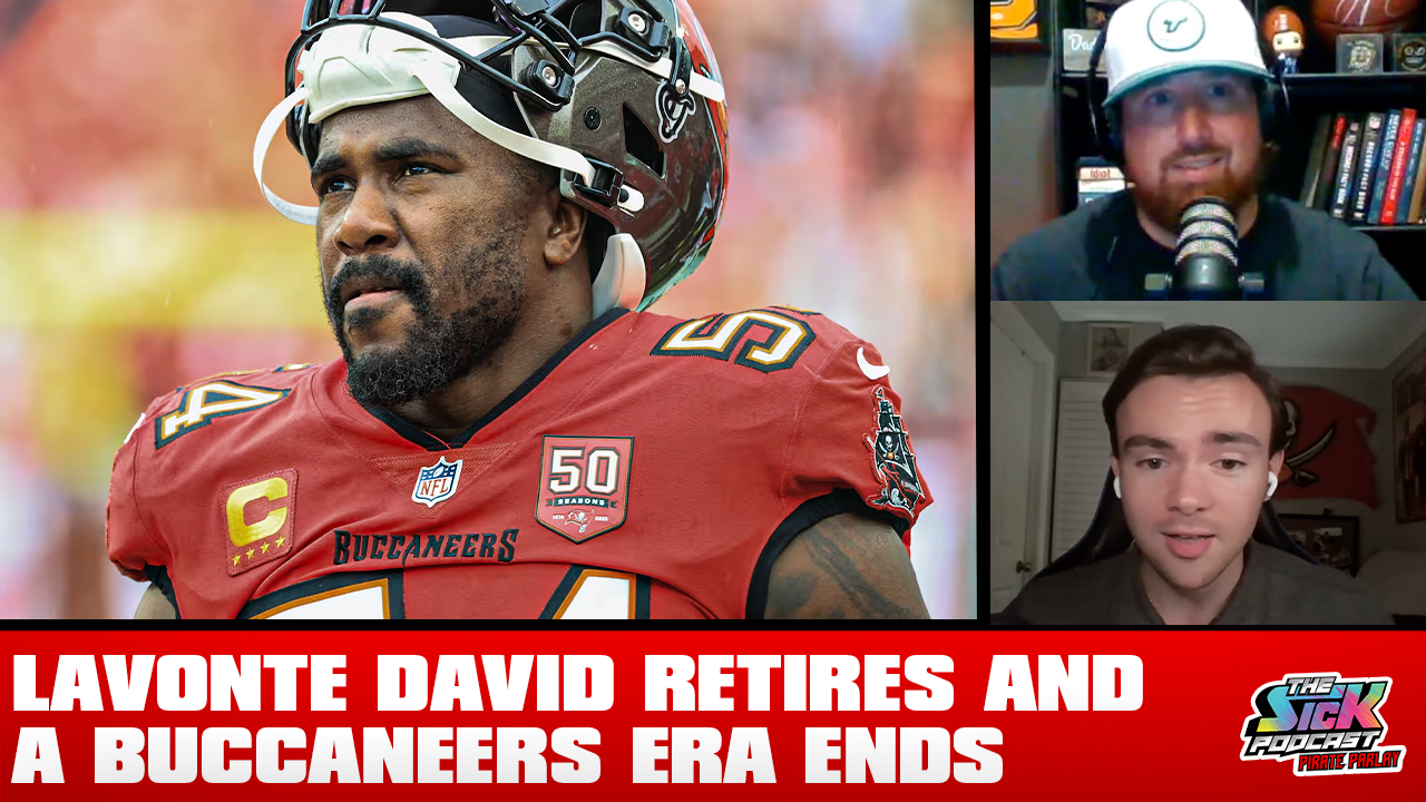 Bucs Talk #123 - Lavonte David Retires And A Buccaneers Era Ends