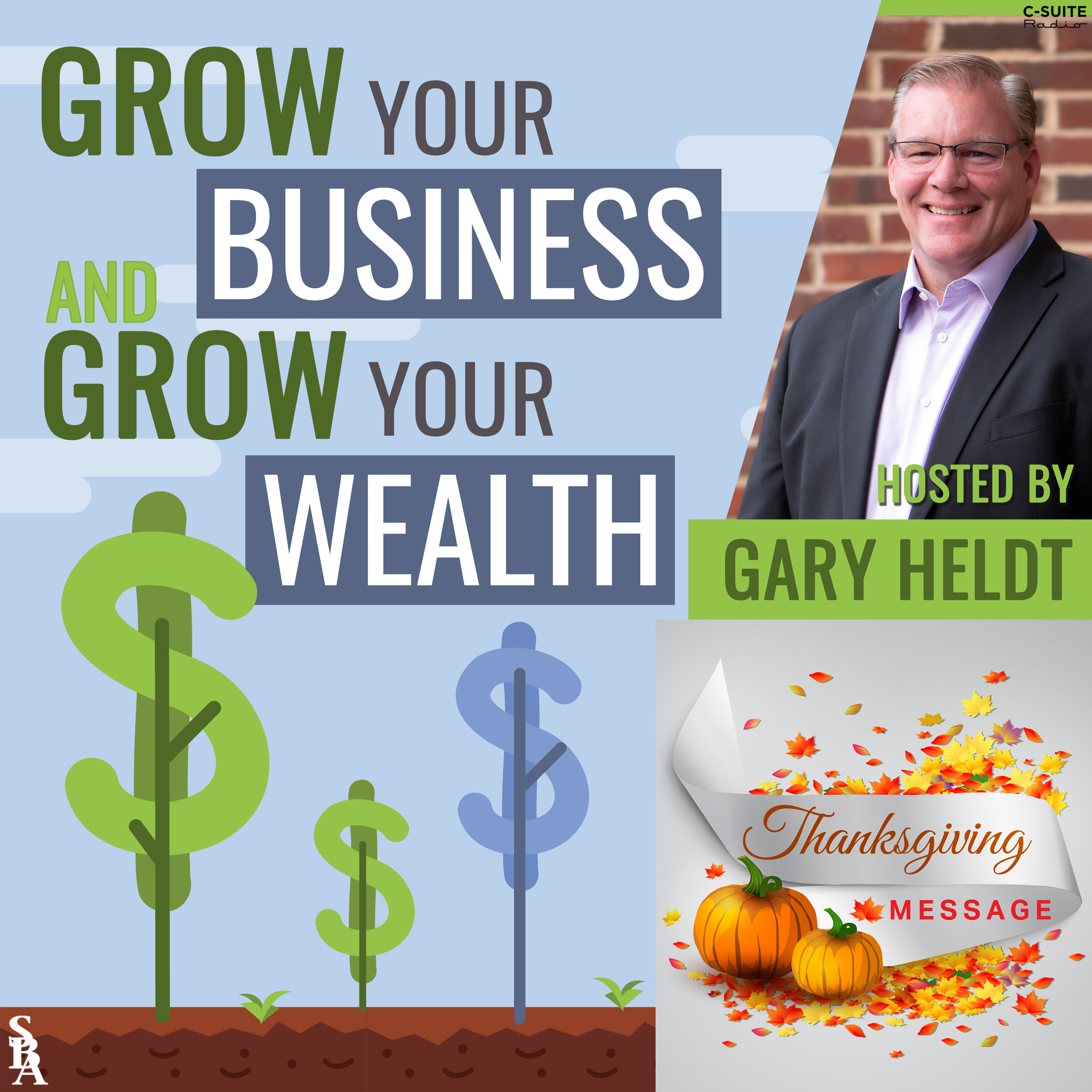 Grow Your Business and Grow Your Wealth