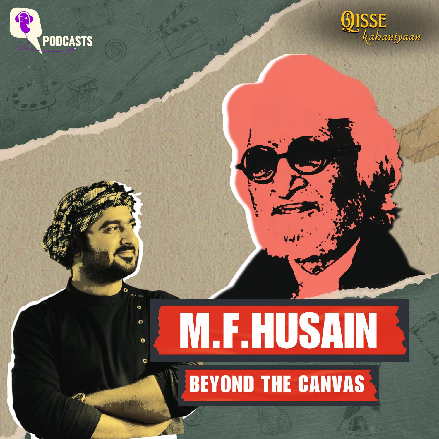M. F. HUSAIN: BEYOND THE CANVAS | Qisse Kahaniyaan Podcast M. F. HUSAIN: BEYOND THE CANVAS | Qisse Kahaniyaan Podcast