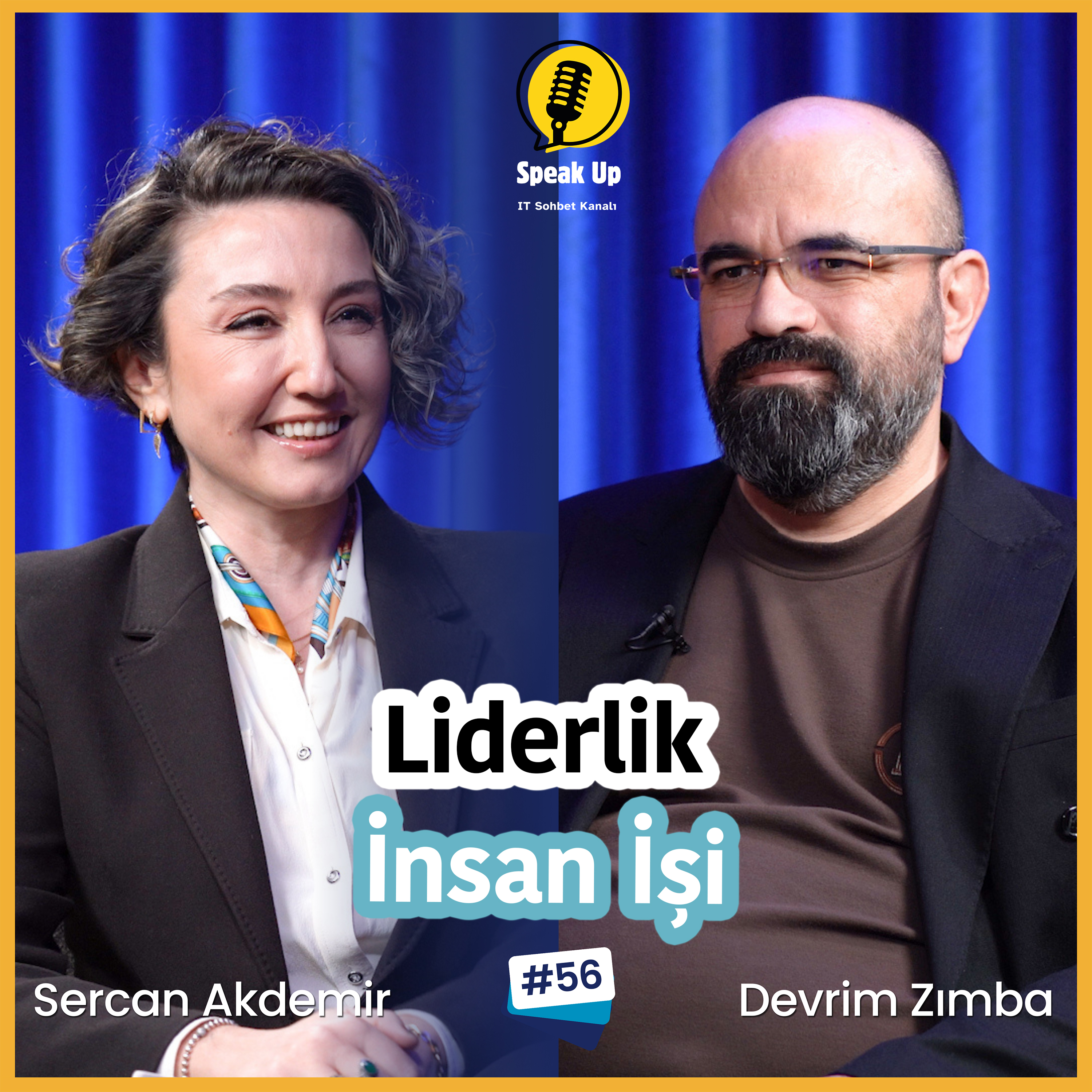 Yapay Zeka Var Ama His Yok: Liderlikte İnsan Faktörü / Devrim Zımba & SPEAK UP | Sercan Akdemir episode artwork