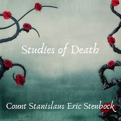 Studies of Death by Count Stanislaus Eric Stenbock ~ Full Audiobook
