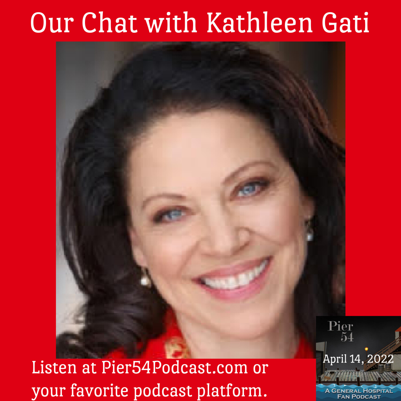 Episode 326: The Port Charles 411: Our Chat with Kathleen Gati episode artwork