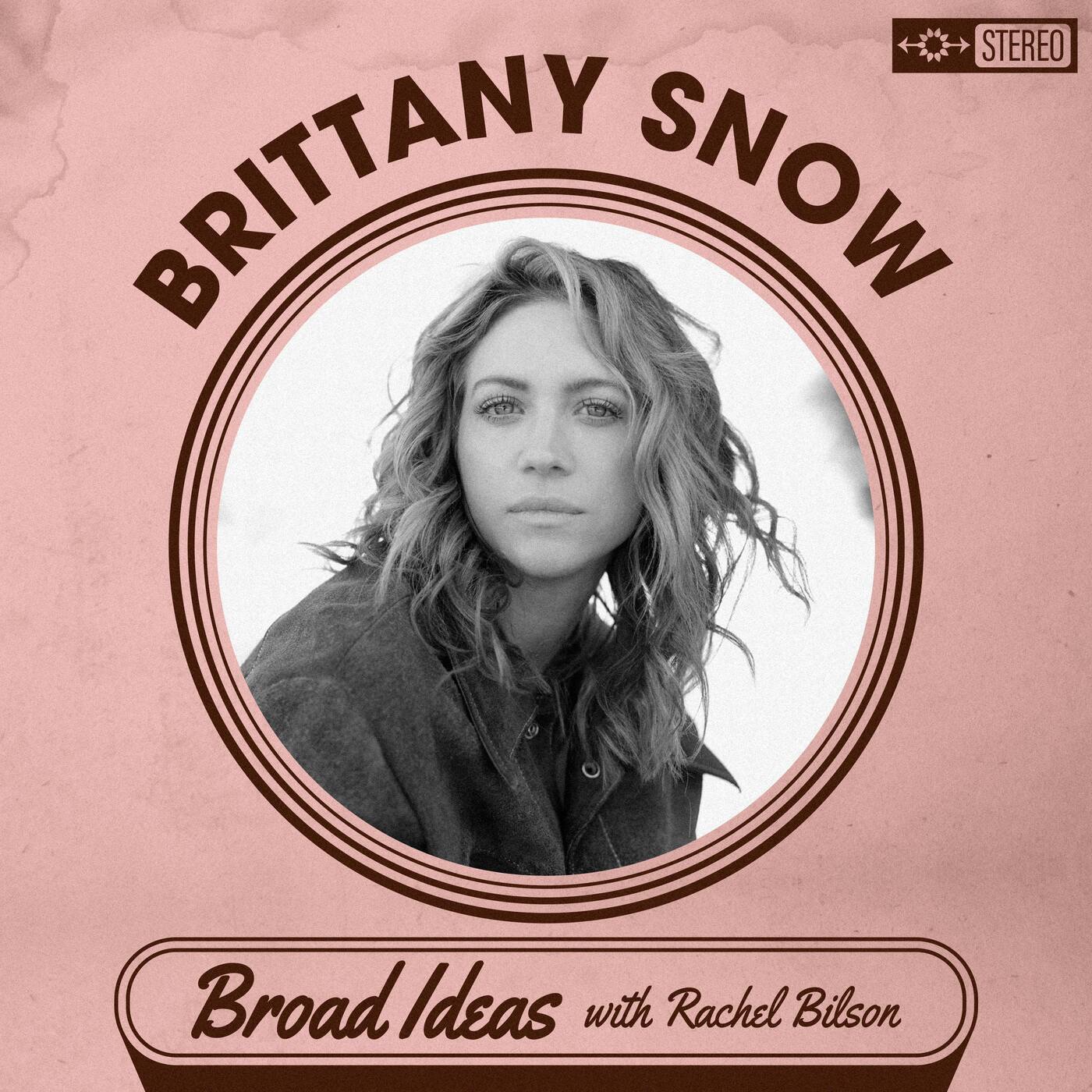 Brittany Snow on Therapy, Overcoming People Pleasing, and Directing Films