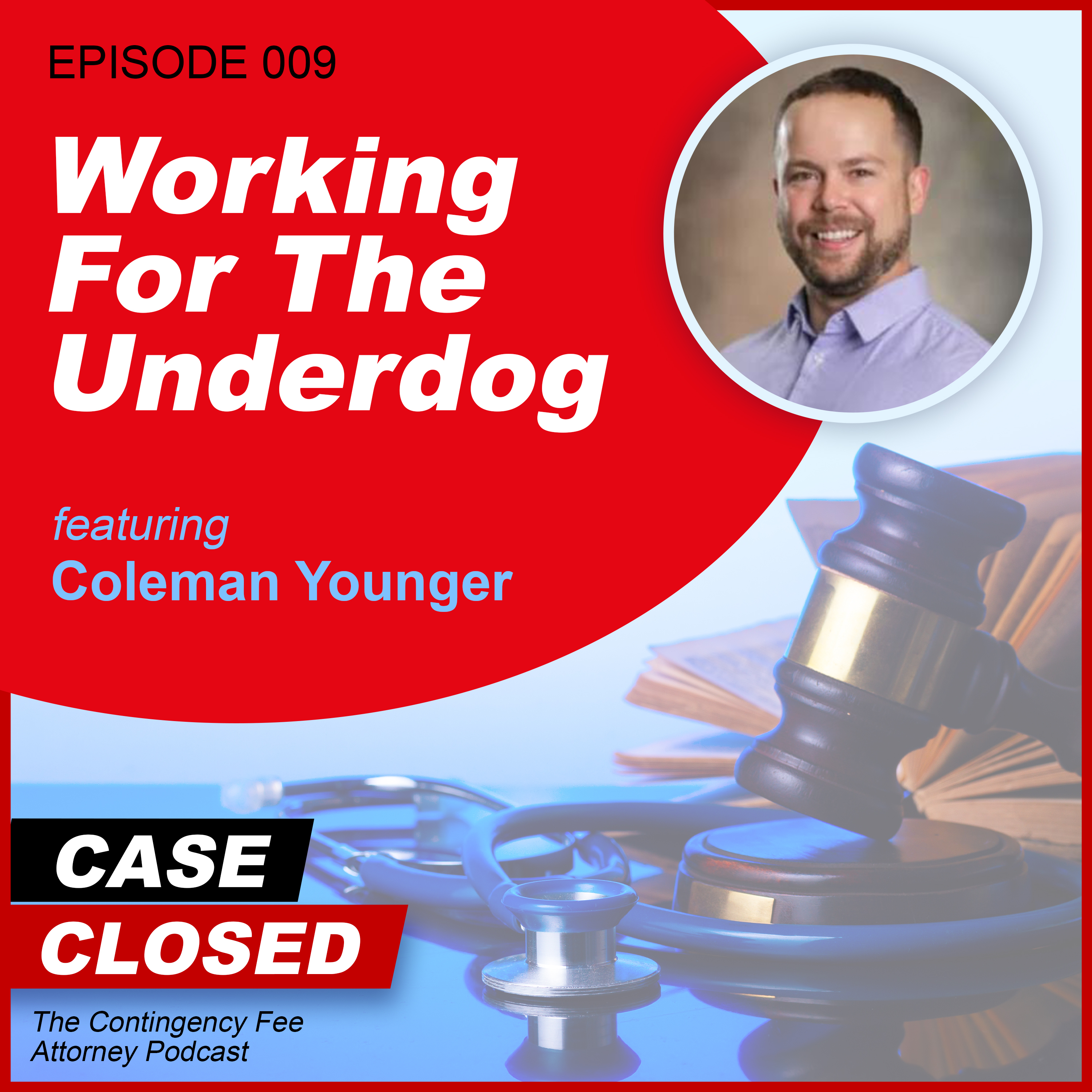 Case Closed: The Contingency Fee Attorney Podcast