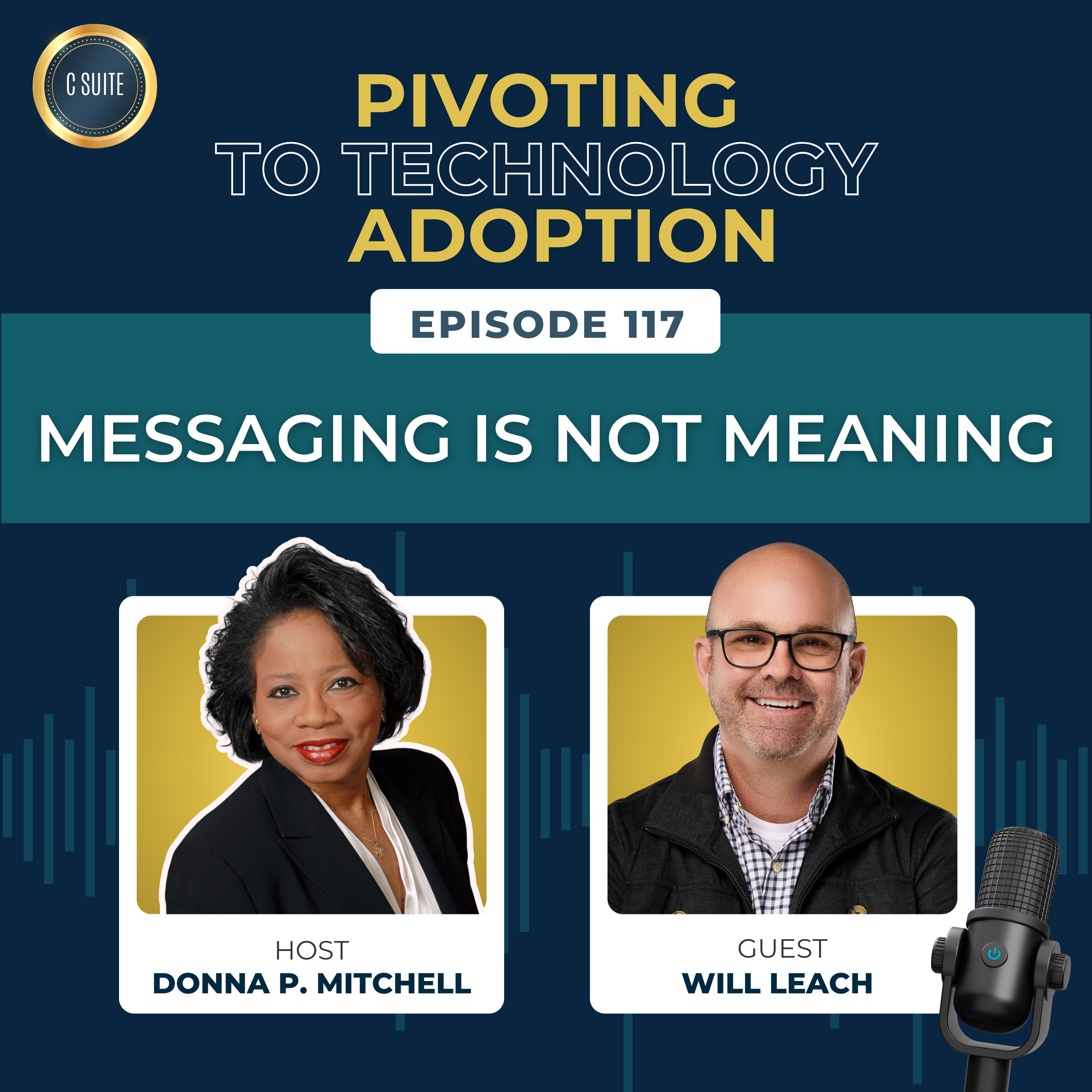 Behavioral Science Meets Technology Adoption — Will Leach, Mindstate Group