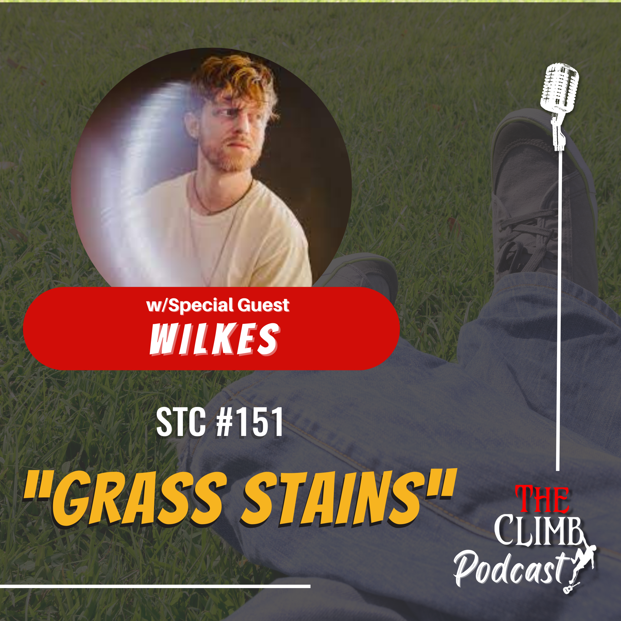 "Grass Stains" w/ Wilkes