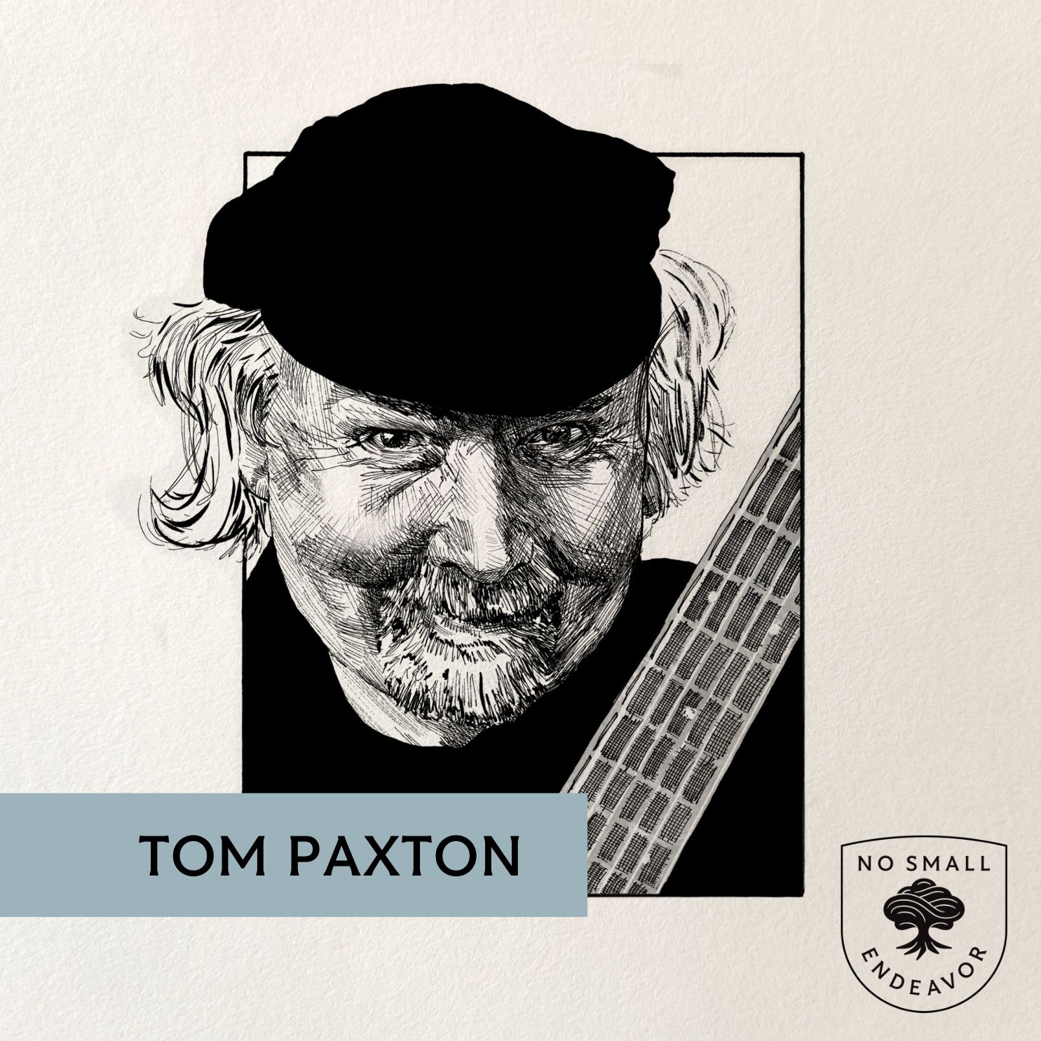 191: Tom Paxton: Greenwich Village, Folk Music, and 60 Years of Song