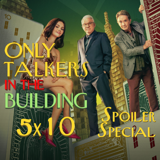 Only Murders in the Building - 5x10: Il banco vince sempre - Only Talkers in the Building