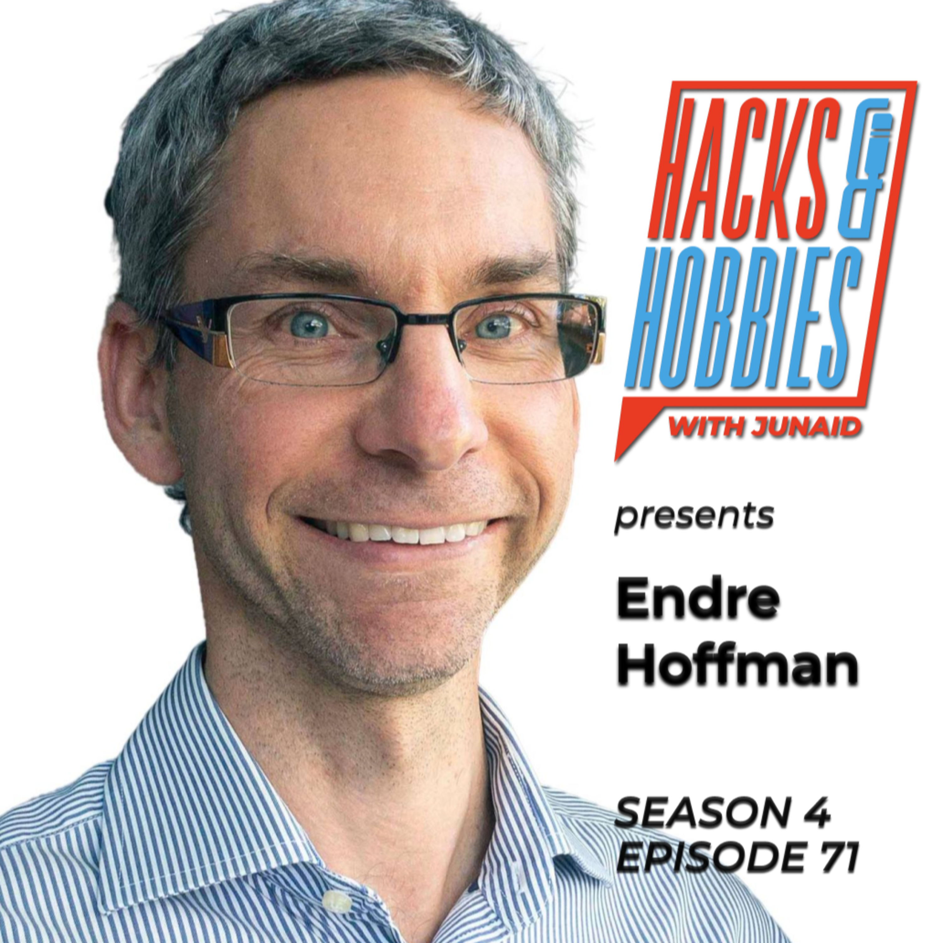 E471 - Endre Hoffman - How to overcome inner struggles, self-doubt, and negative thoughts.