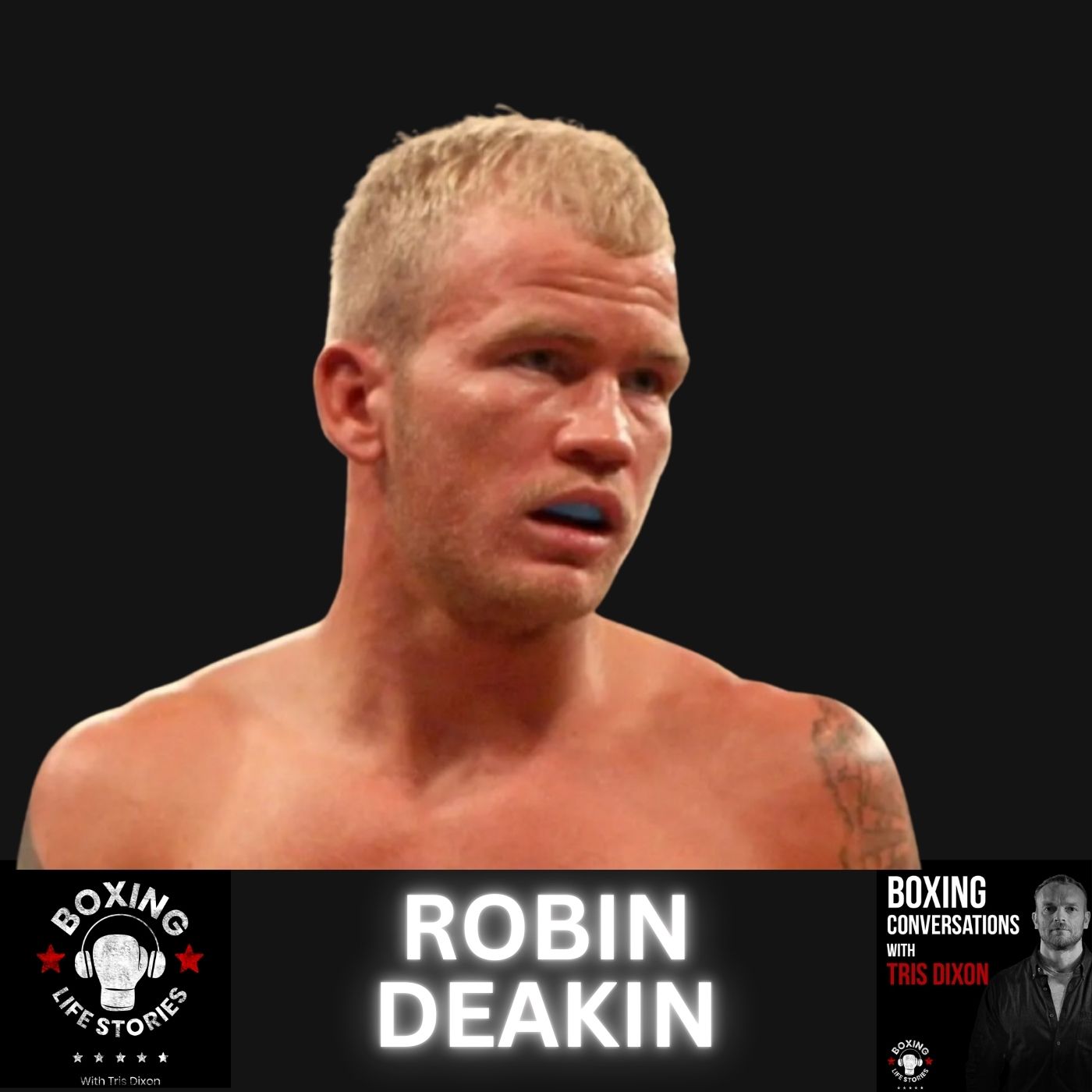 Robin Deakin Talks About Life As A Journeyman, The World's Worst Boxer Label, And Fighting Top Talents
