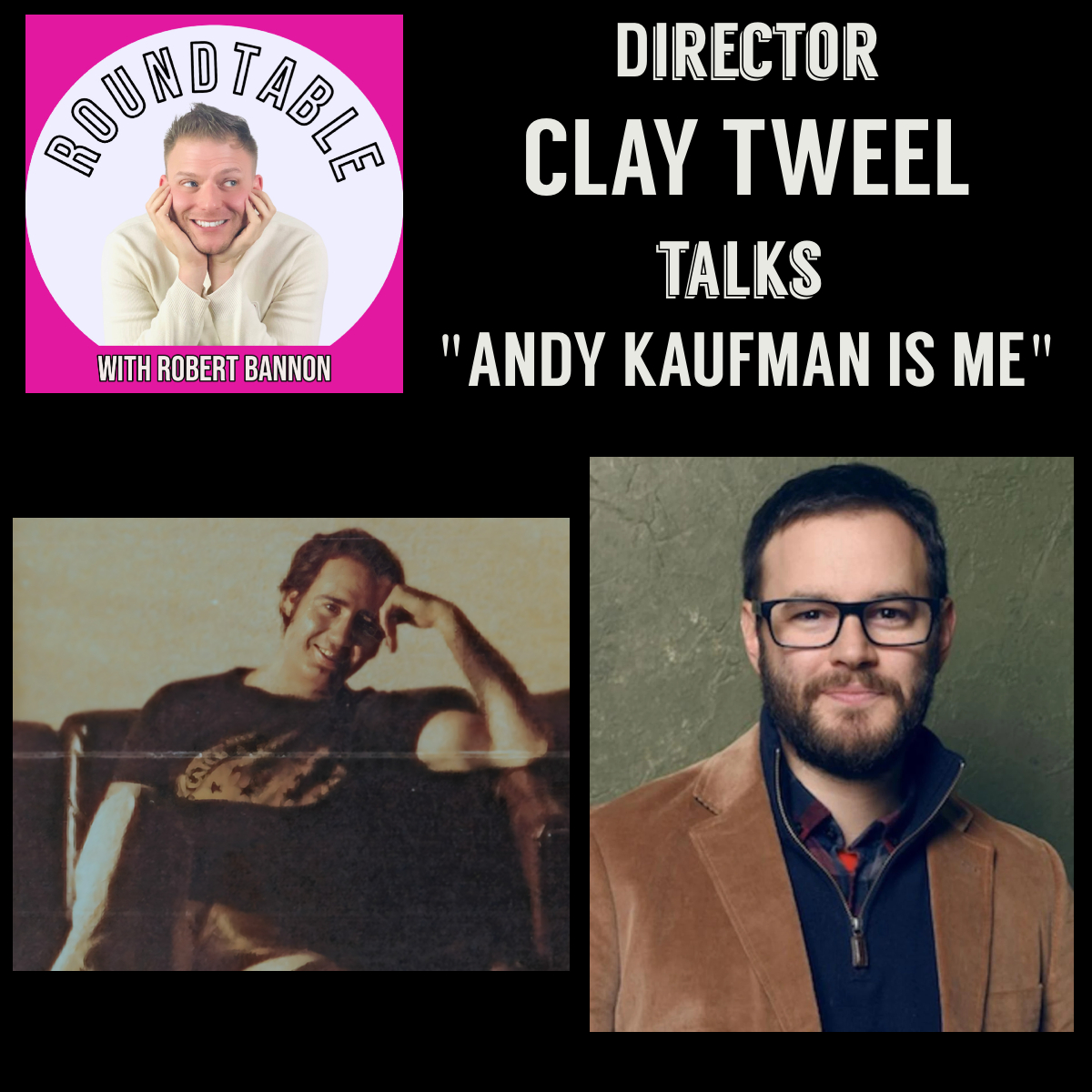 Director Clay Twell Talks "Andy Kaufman Is Me"- A Brand New Doc!