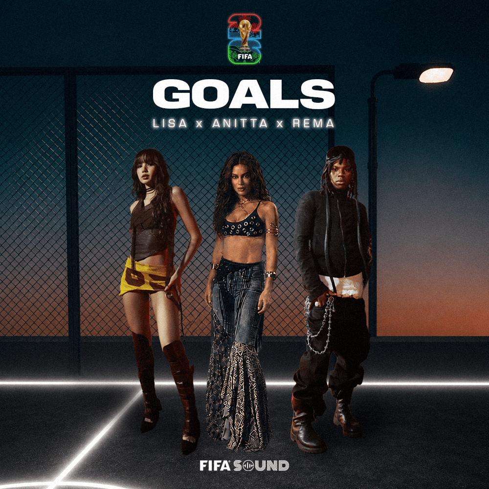 GOALS - LISA, ANITTA & REMA (World Cup Song 2026) episode artwork