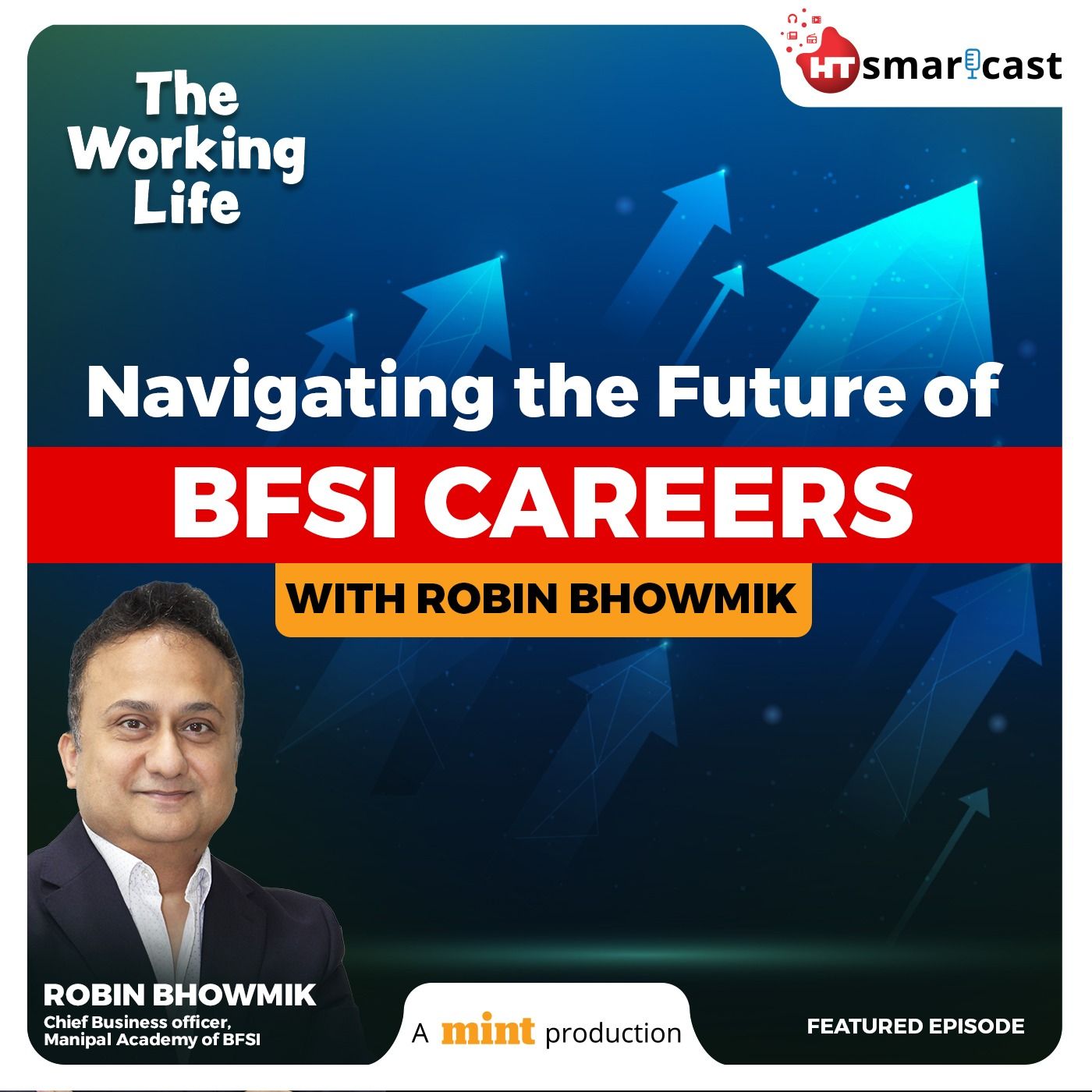 Navigating the Future of BFSI Careers with Robin Bhowmik