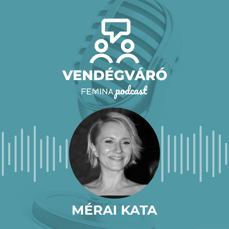 Vendégváró - beszélgetés Mérai Katával