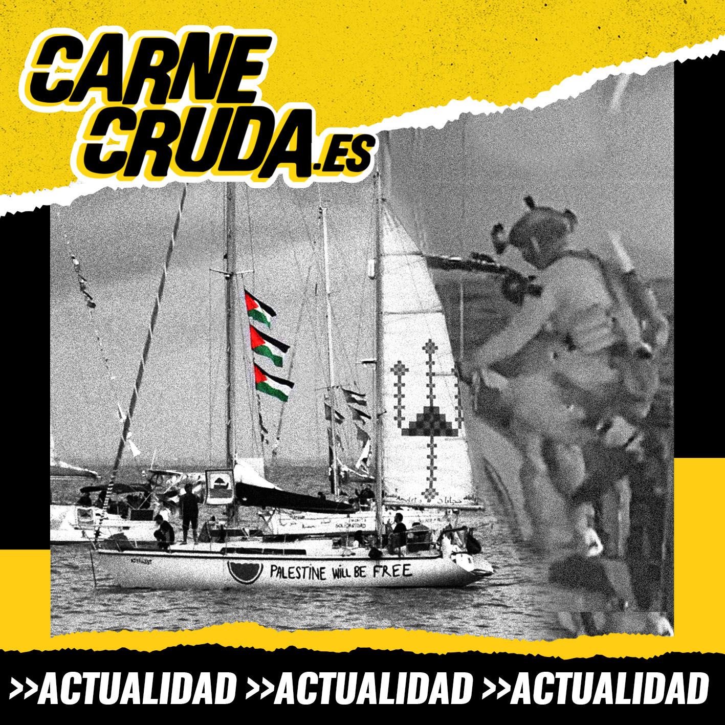 Israel secuestra la flotilla (CARNE CRUDA #1554)