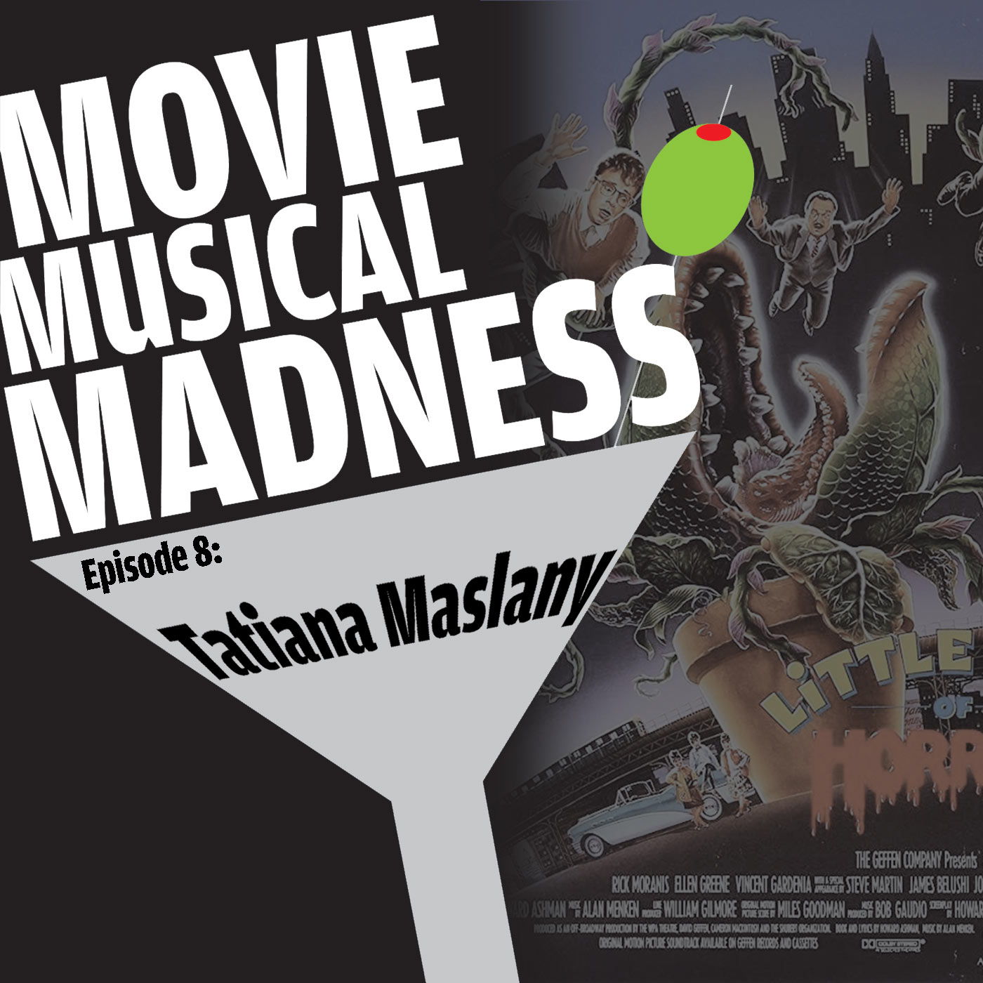 #8 - Mushnik Mash, with Tatiana Maslany