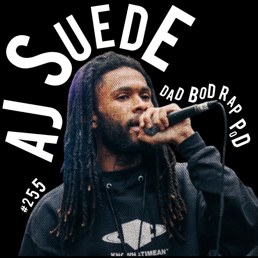 Episode 255- Fly Coastal with guest AJ Suede episode artwork