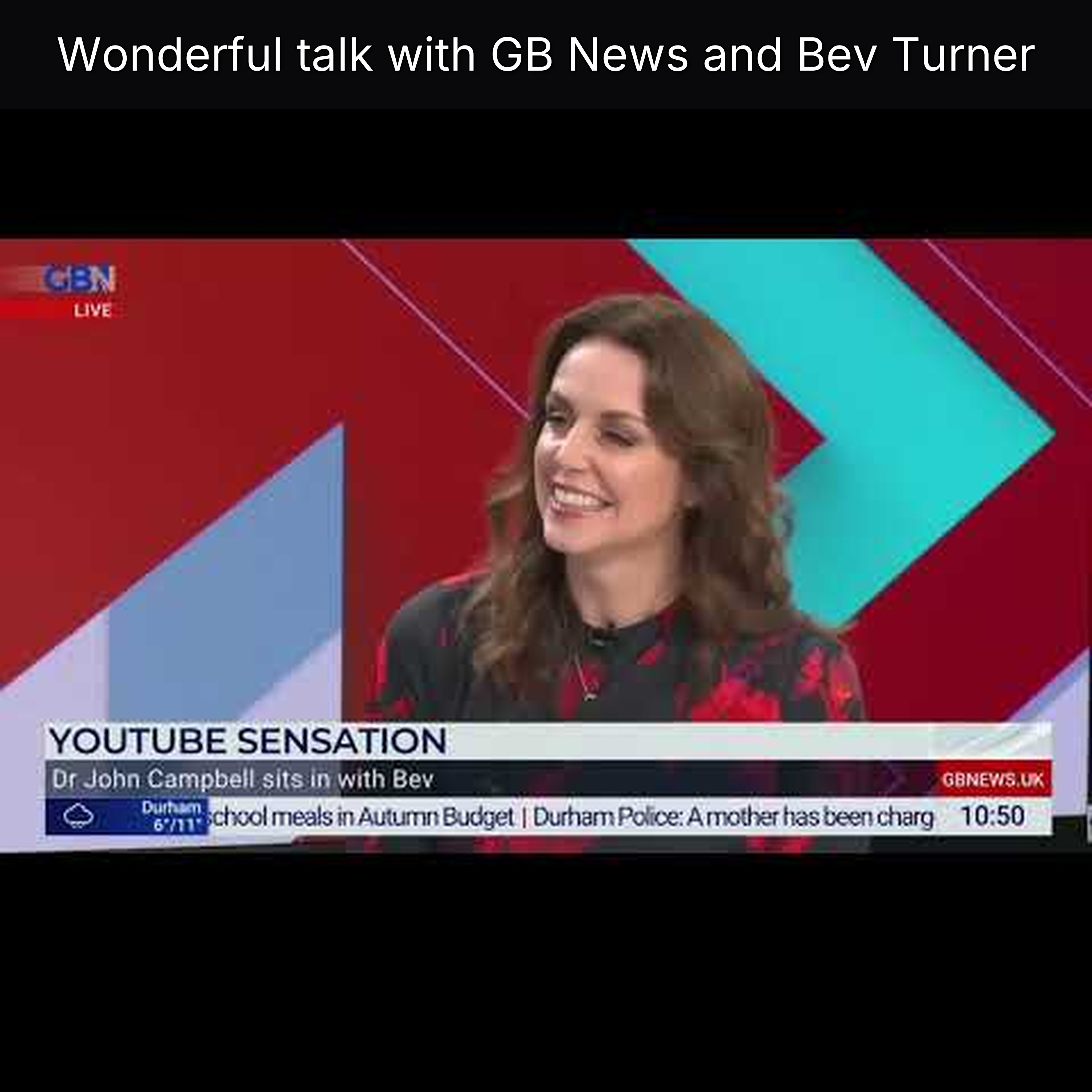 Wonderful talk with GB News and Bev Turner