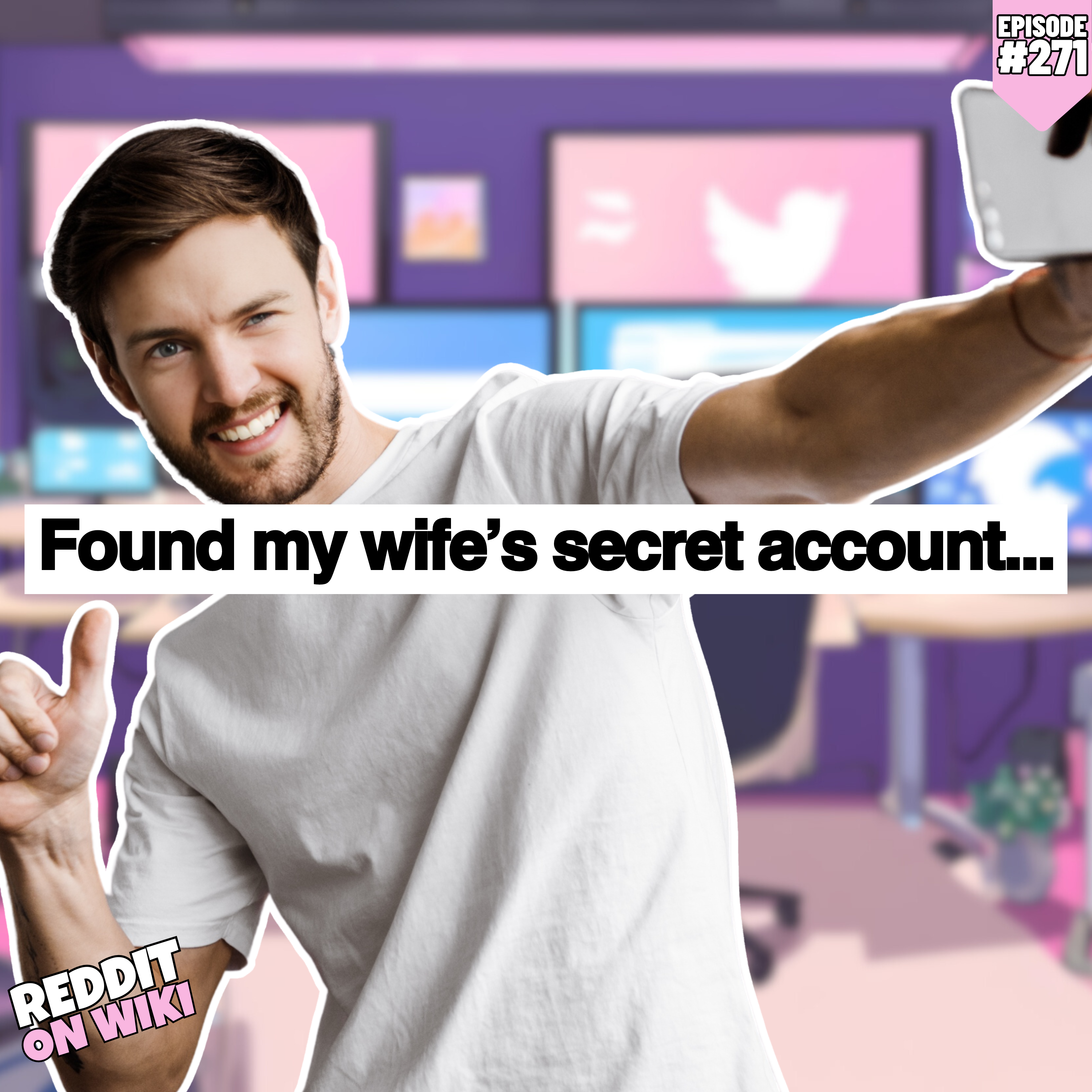 #271: My Wife Has A SECRET INSTAGRAM Account! | Reddit Readings