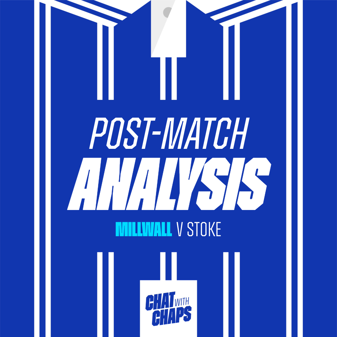 Post Match Analysis | Millwall 2-0 Stoke City | Terrific Thierno! episode artwork
