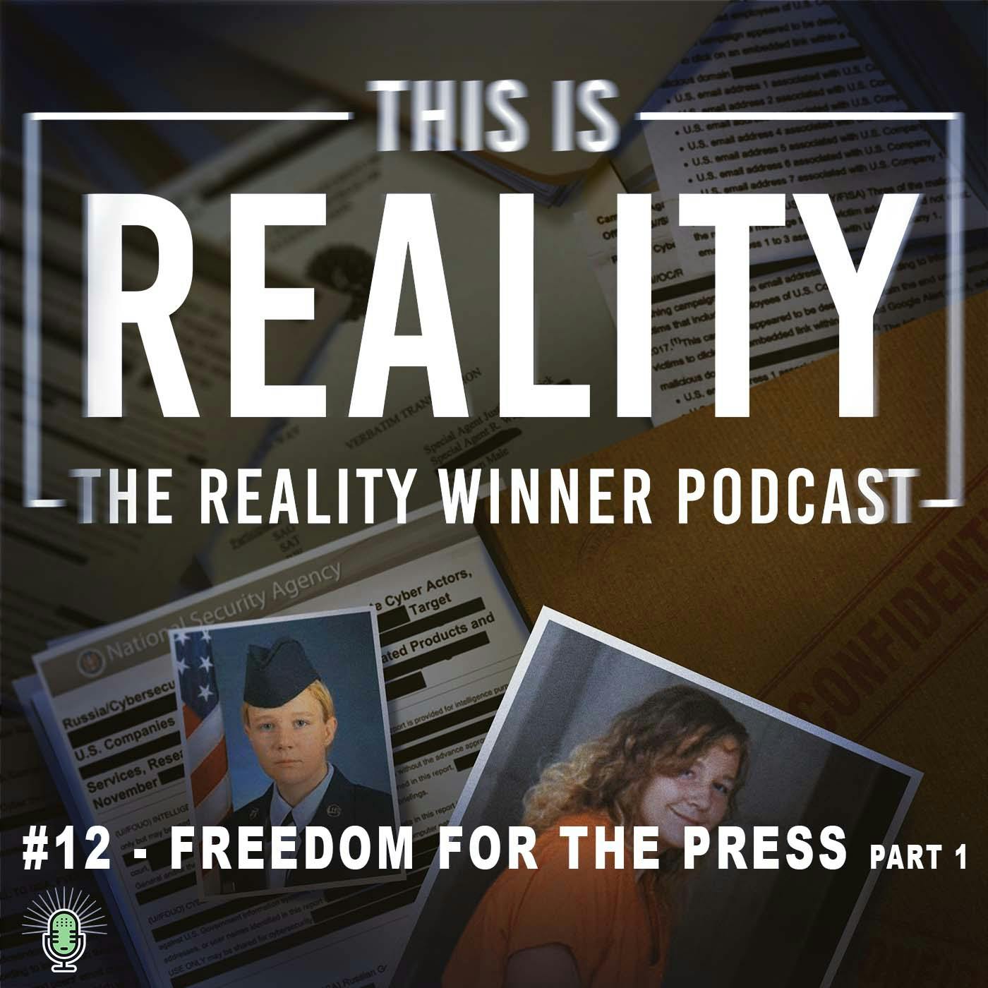 #12 - Freedom for the Press (Part 1)