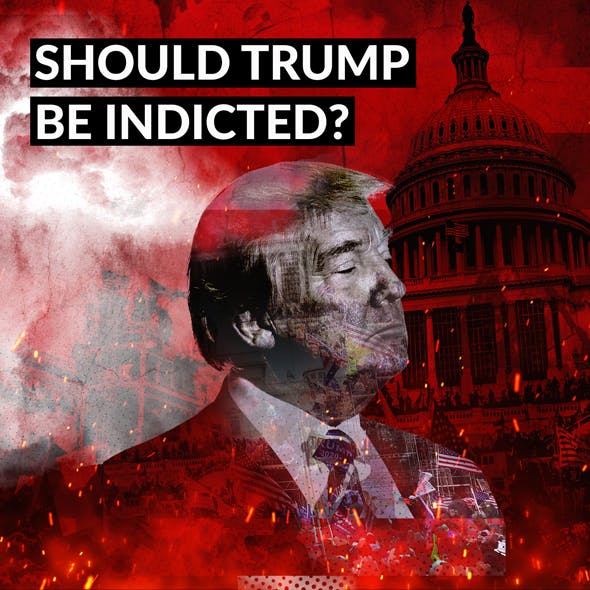 Should Trump Be Indicted?