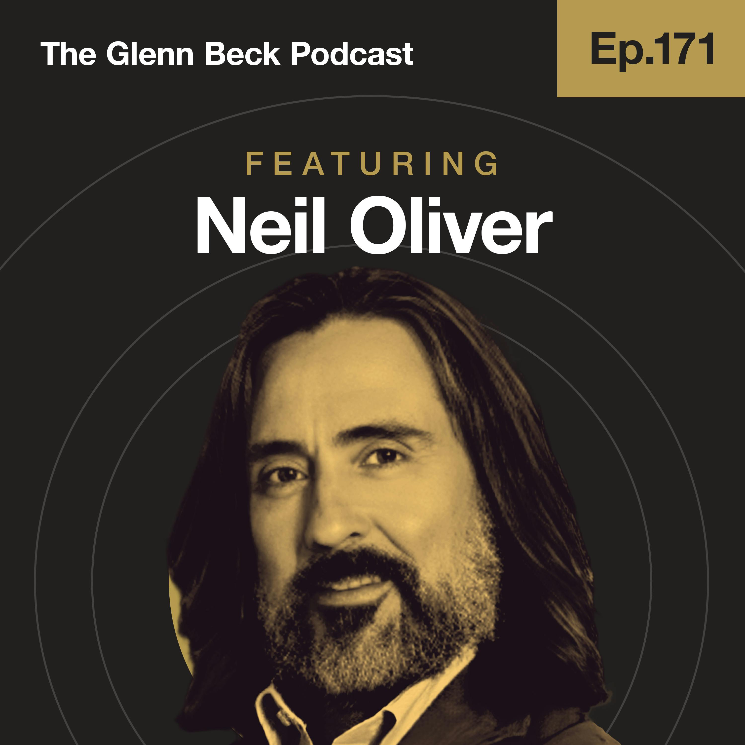 Ep 171 | Modern Scottish Warrior Goes 'BRAVEHEART' on Elites | Neil Oliver | The Glenn Beck Podcast