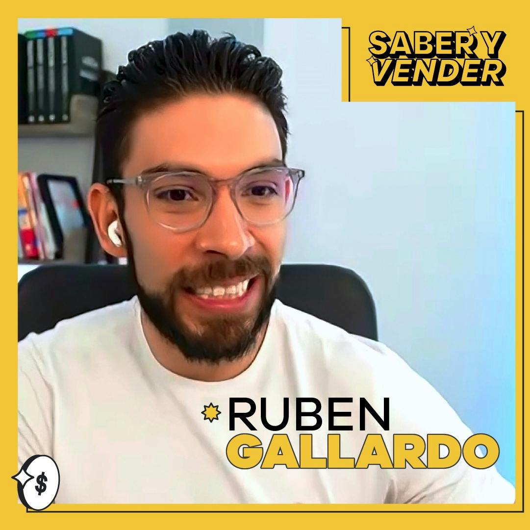 Cómo ganar dinero mientras duermes y resaltar entre la competencia | Rubén Gallardo | Saber y Vender 02