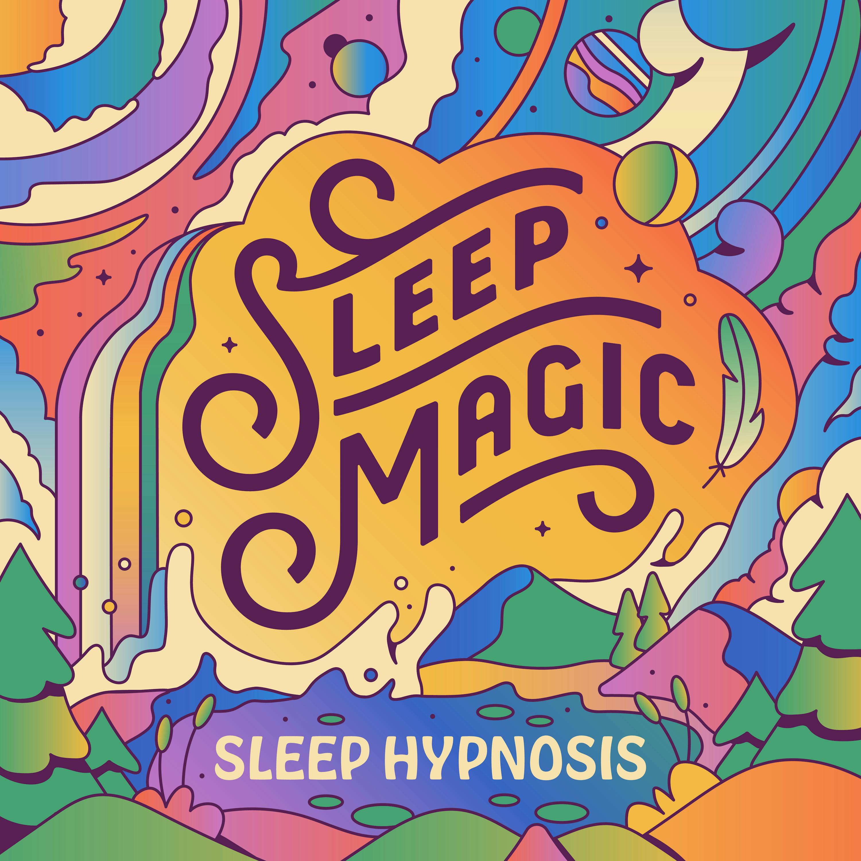 Sleep Magic - Sleep Hypnosis & Meditations