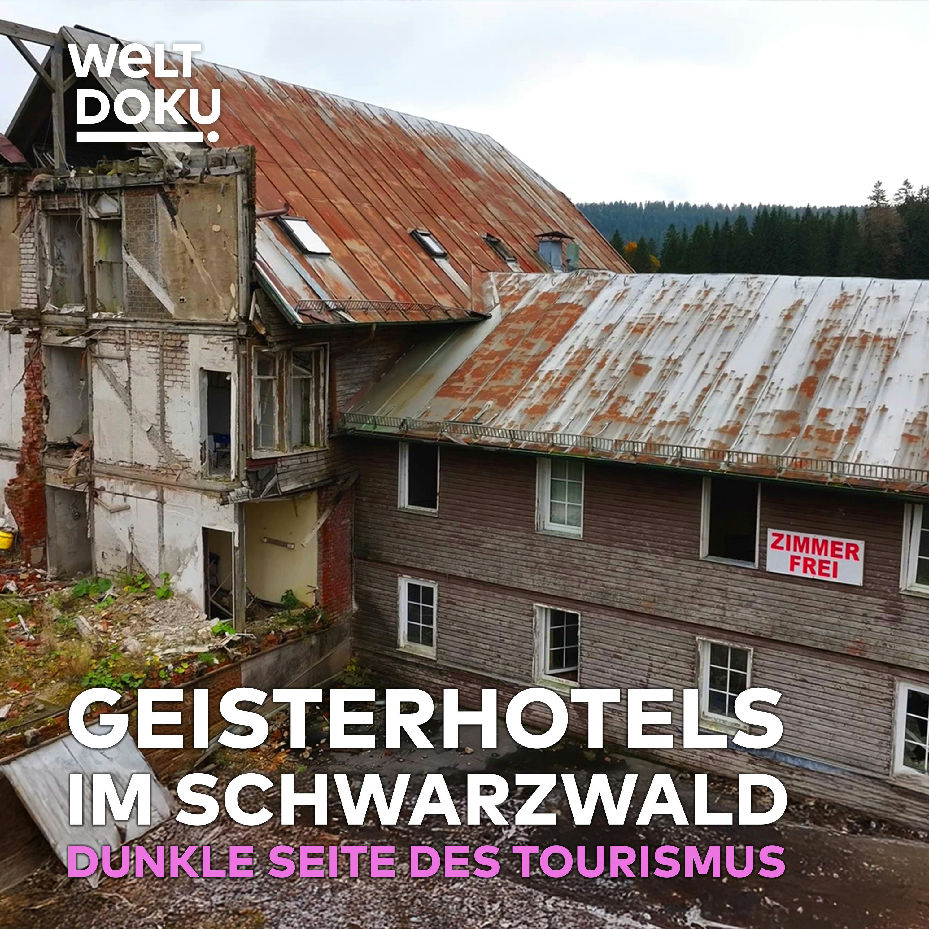LOST PLACES DEUTSCHLAND: Mysteriöse Geisterhotels an der Schwarzwaldhochstraße LOST PLACES DEUTSCHLAND: Mysteriöse Geisterhotels an der Schwarzwaldhochstraße