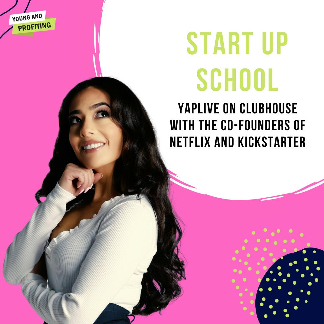 YAPLive: Start Up School with Netflix and Kickstarter Founders, Marc Randolph and Yancey Strickler | Uncut Version by Hala Taha | YAP Media Network