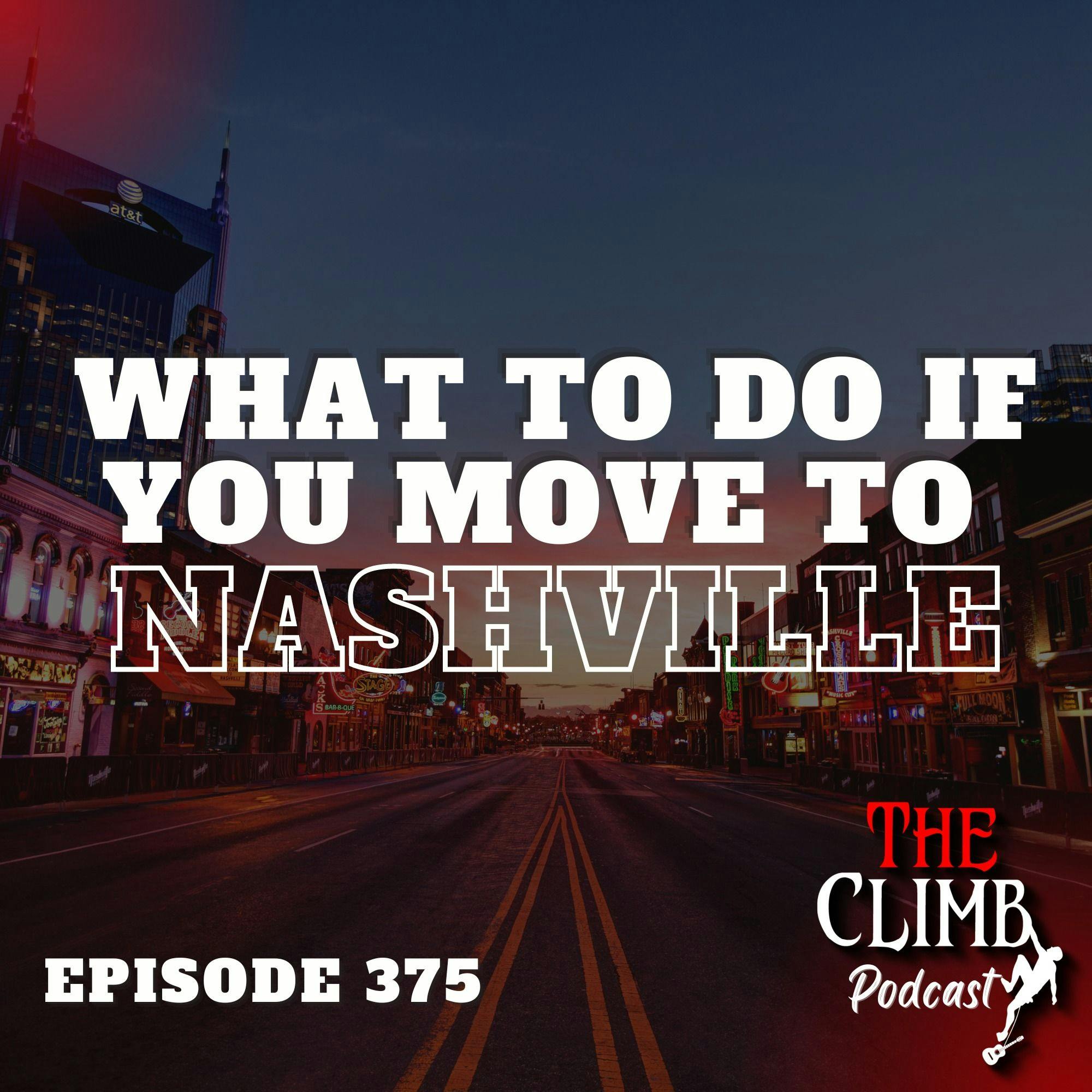 Ep 375: What To Do If You Move To Nashville
