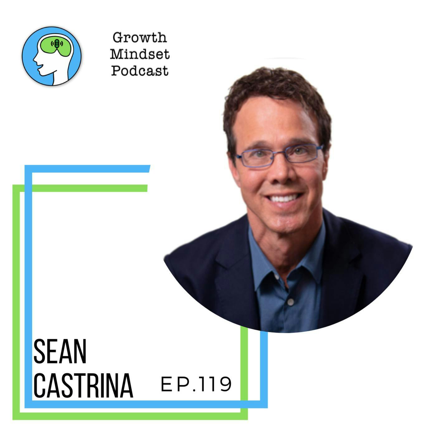 116: Success formulas - Sean Castrina, Serial Entrepreneur, Author - Worlds greatest business plan