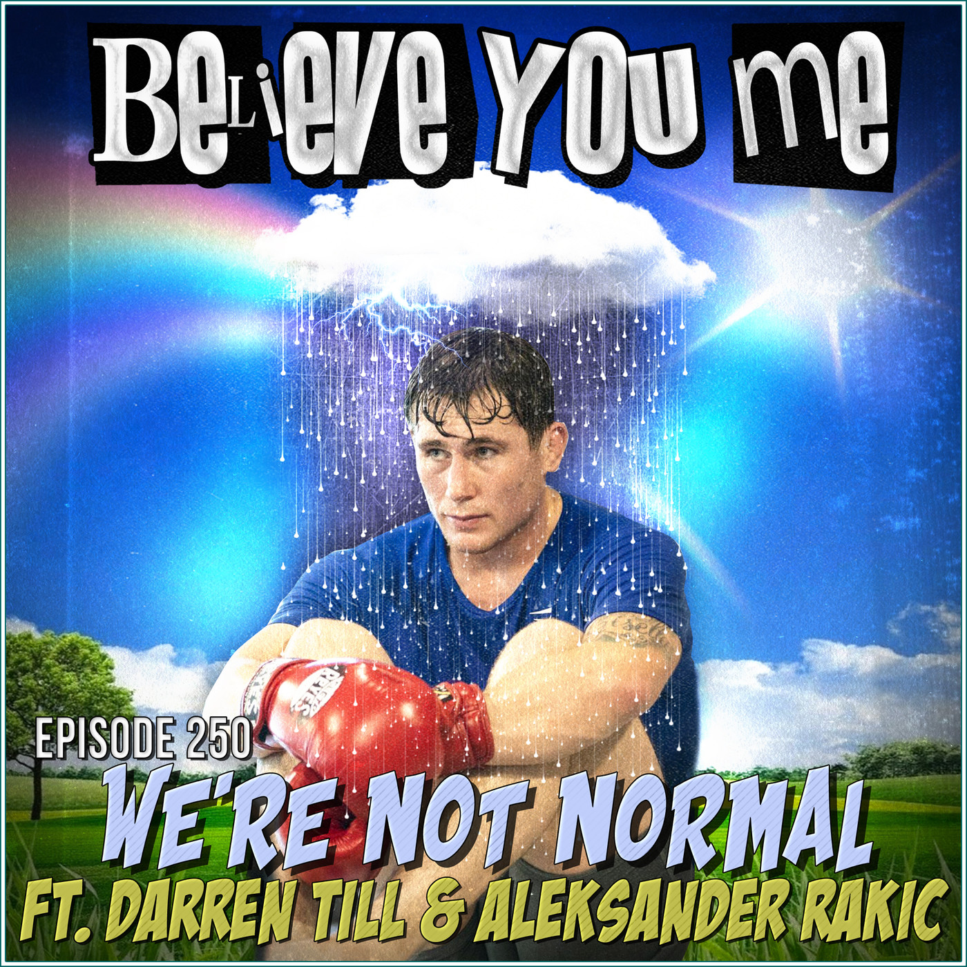 Believe You Me with Michael Bisping