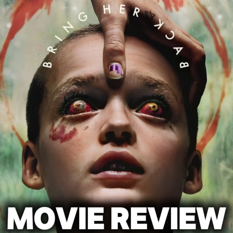 Bring Her Back (2025) Movie Review | A24 episode artwork