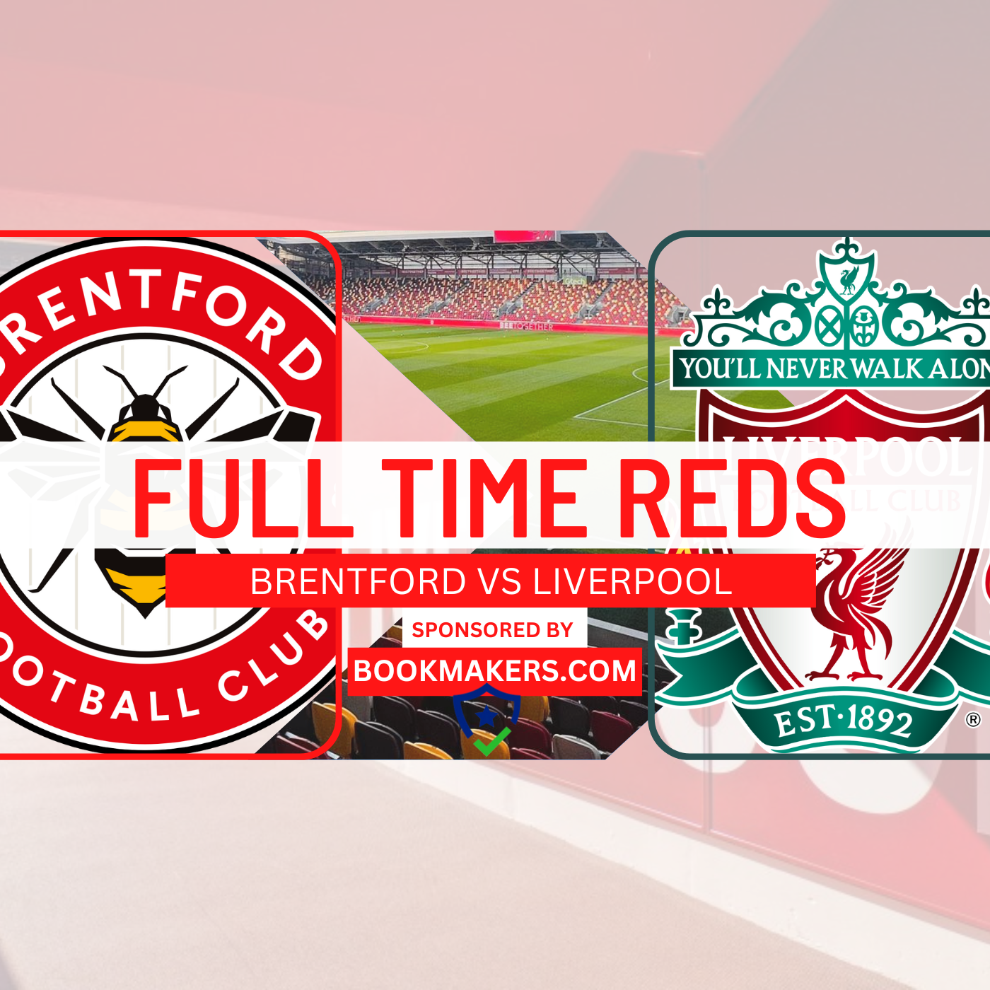 Terrible Liverpool! Brentford 3 LFC 1 | Full Time Reds episode artwork
