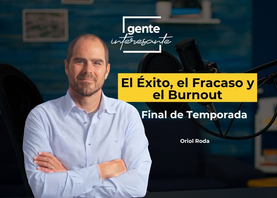 Éxito, Fracaso y Burnout - Final de la 2a Temporada | Oriol Roda episode artwork