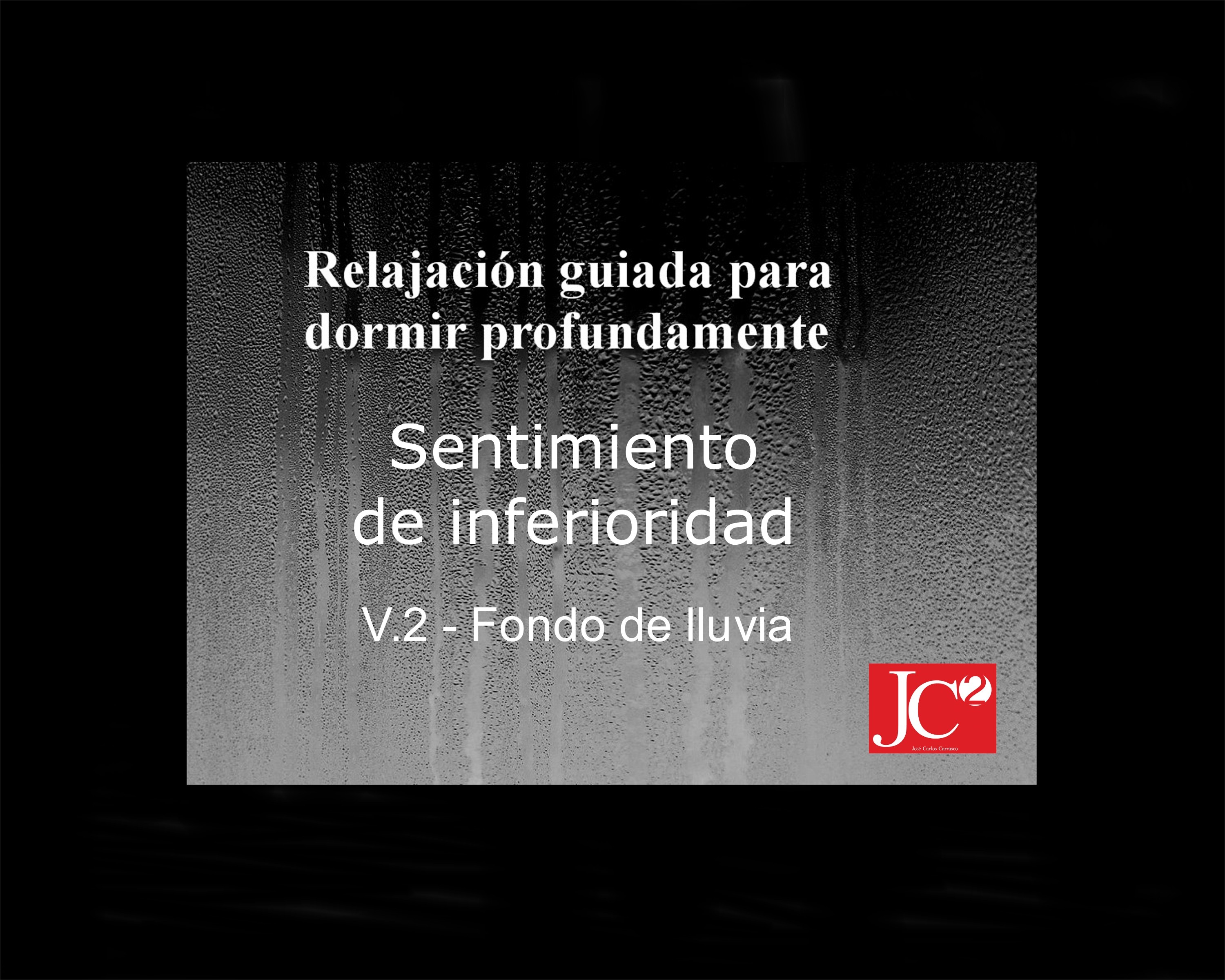 SENTIMIENTO DE INFERIORIDAD | Relajación guiada para conciliar el sueño profundo(V.2 Fondo de lluvia) episode artwork