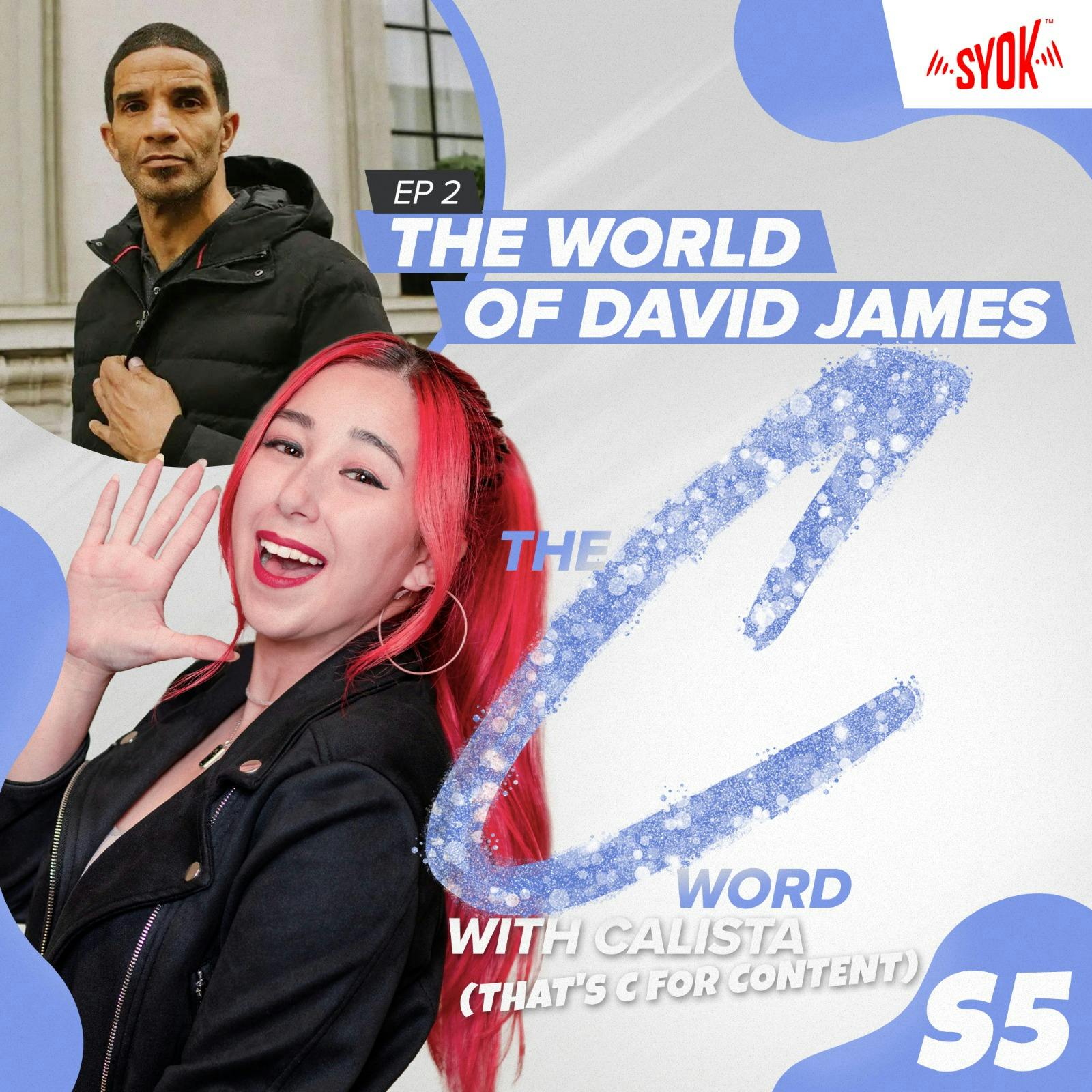 The World Of David James | The C Word S5EP02