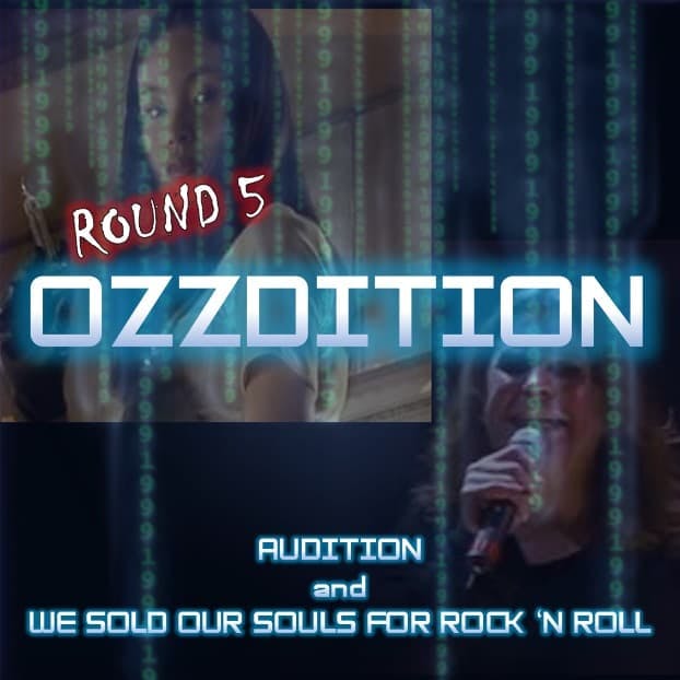 AUDITION and WE SOLD OUR SOULS FOR ROCK 'N ROLL - "Ozzdition"