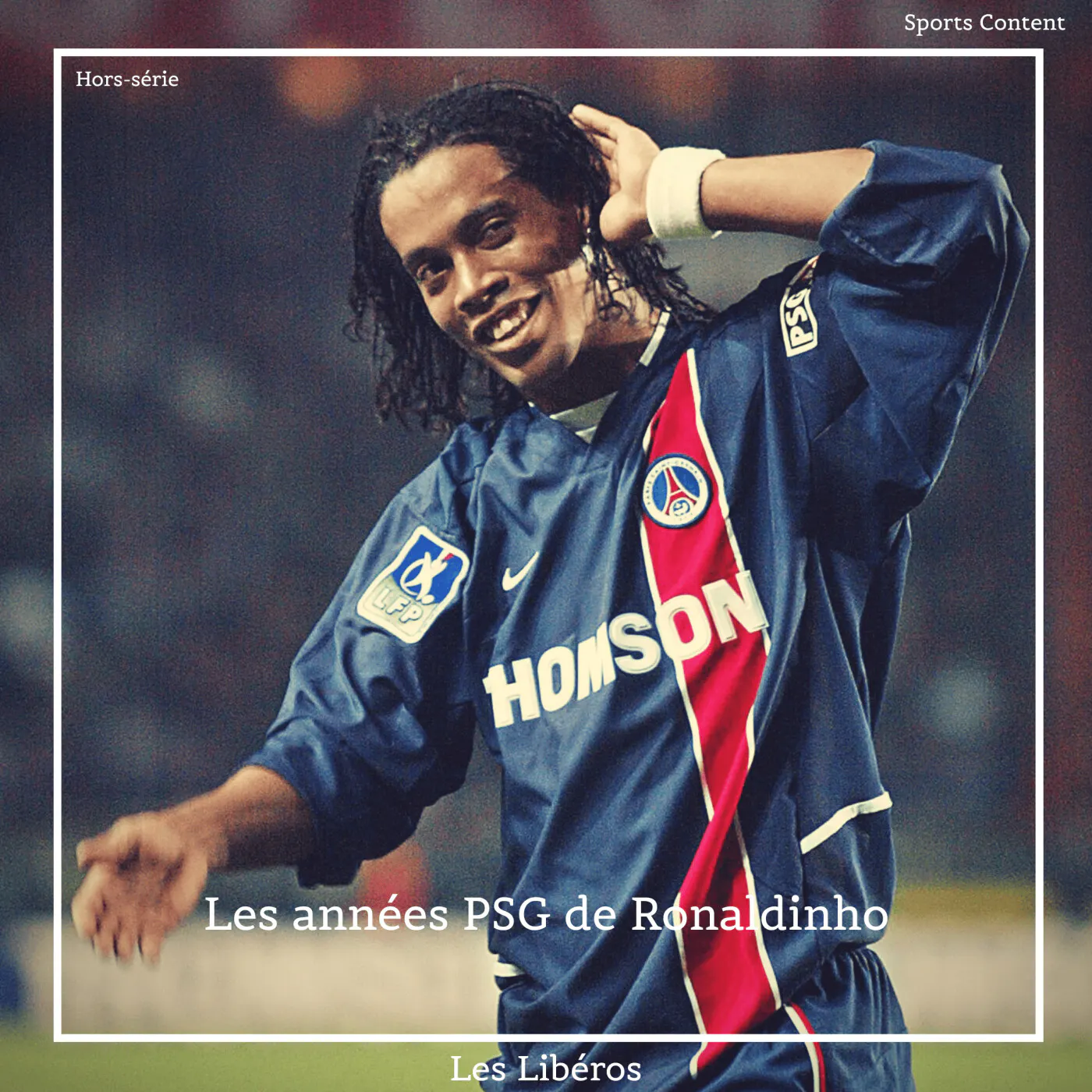 Hors-série : Les années PSG de Ronaldinho (2001-2003)