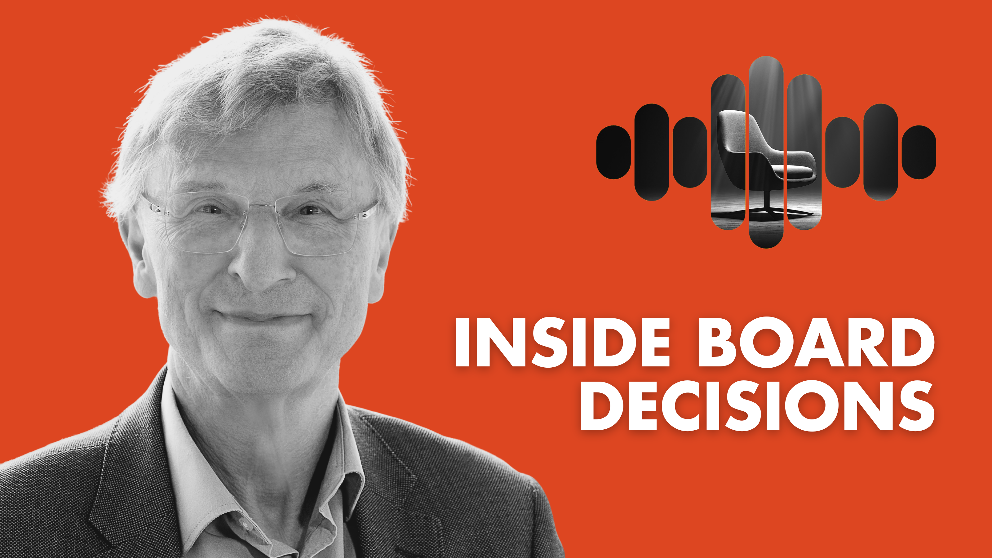 Judgement Matters More Than Data in the Boardroom: Corporate Governance and Decision Making at the Highest Level episode artwork